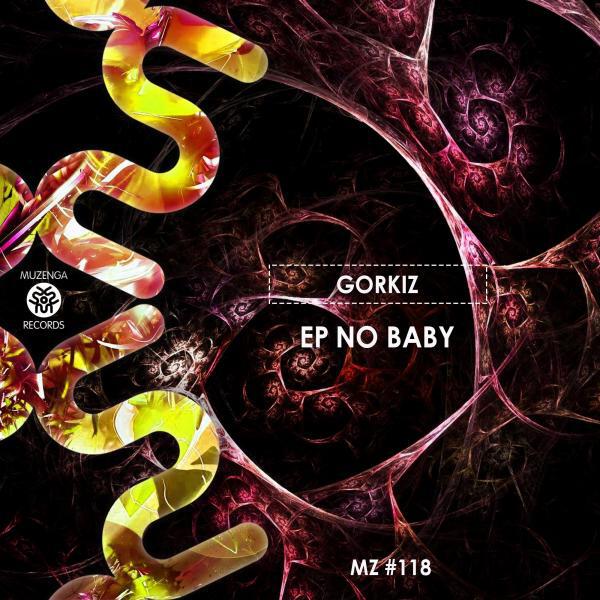 Gorkiz - No Baby (Original Mix)