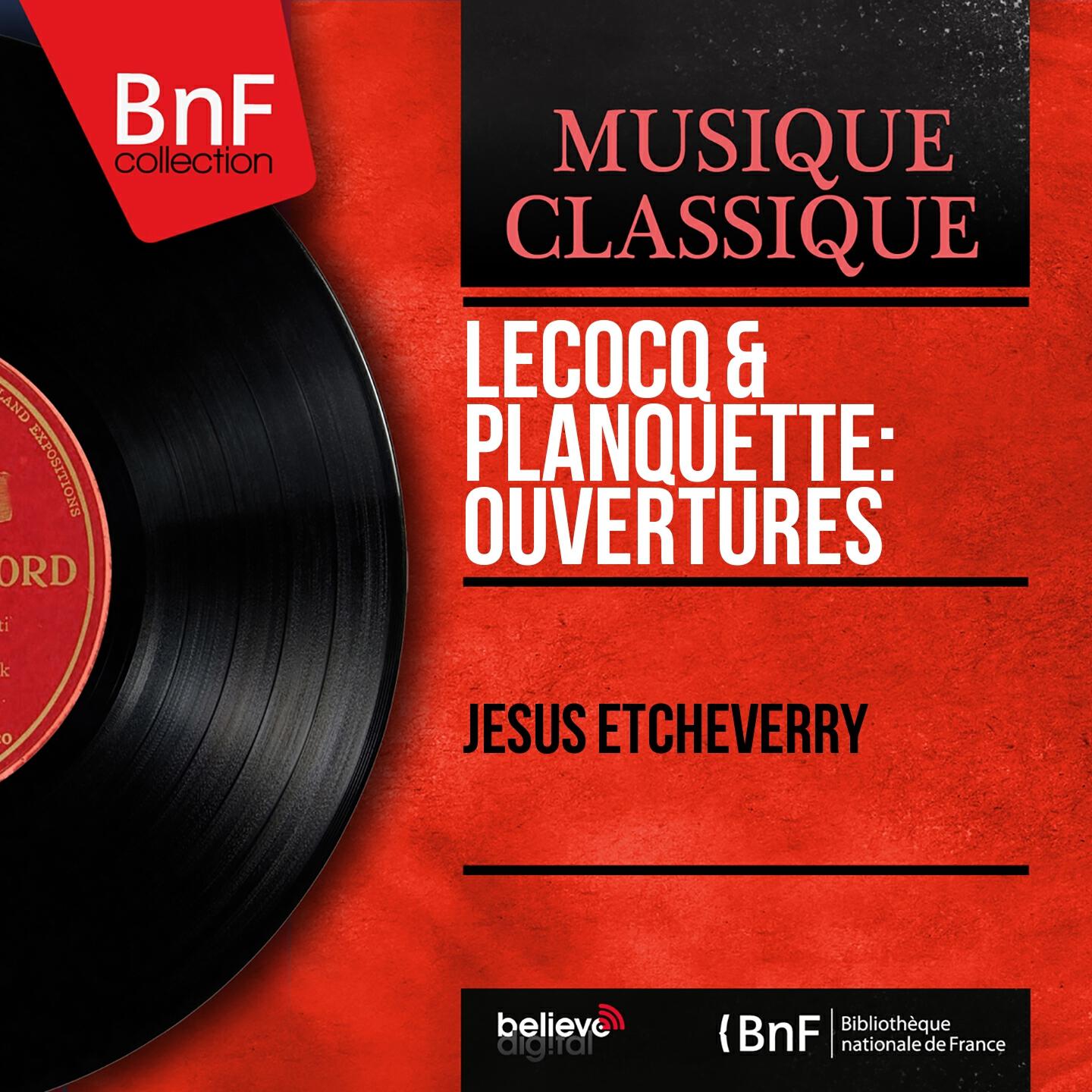 Jesus Etcheverry - Les cloches de Corneville: Ouverture