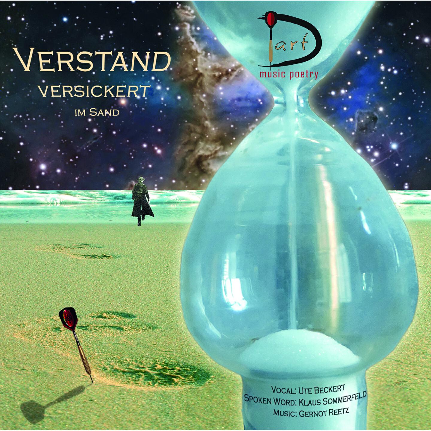 D-art music poetry - Verstand versickert im Sand