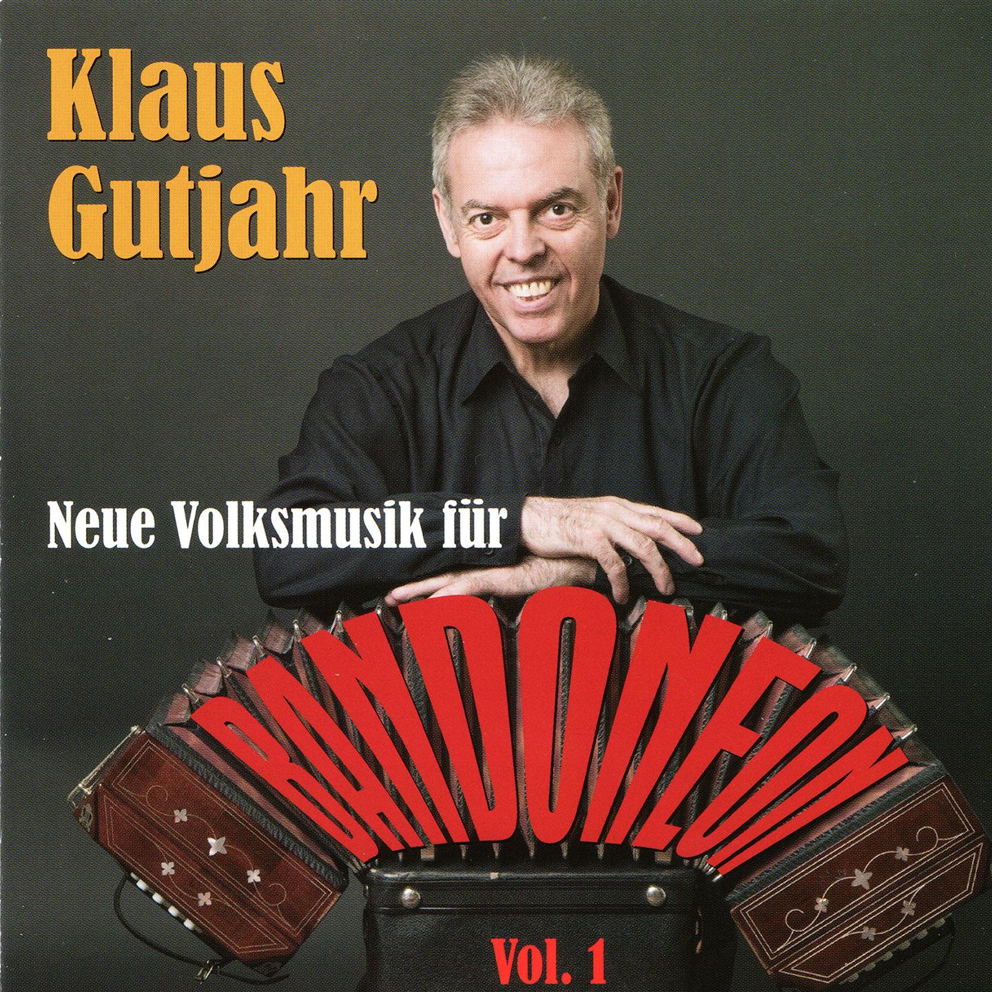 Постер альбома Neue Volksmusik für Bandoneon , Vol. 1