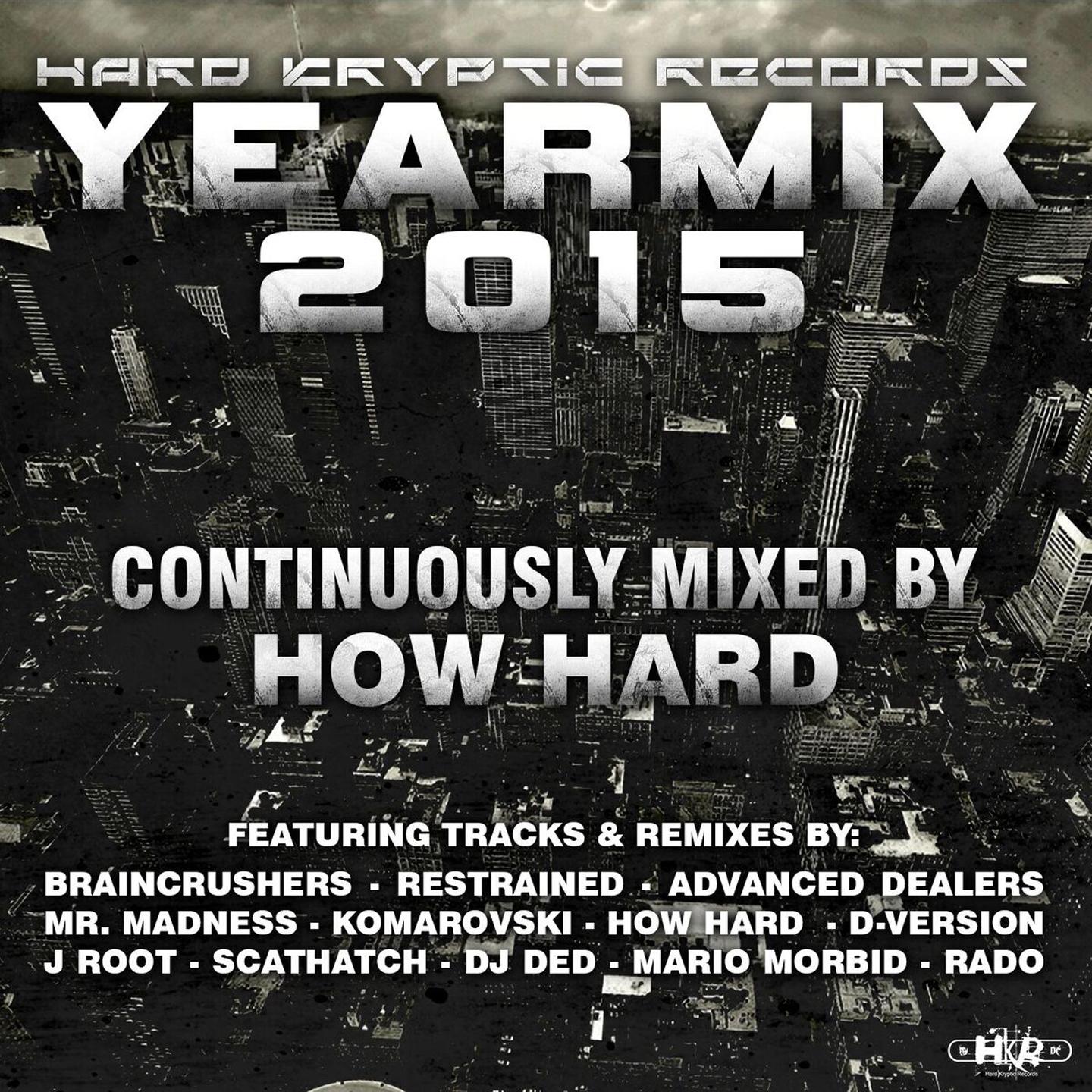 Постер альбома Hard Kryptic Records Yearmix 2015