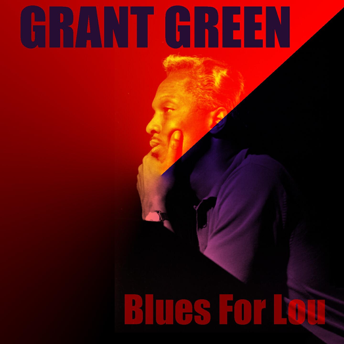 Grant Green - Don't Let the Sun Catch You Crying