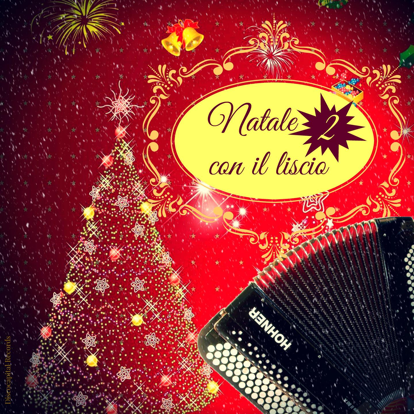 Постер альбома Natale con il liscio, Vol. 2