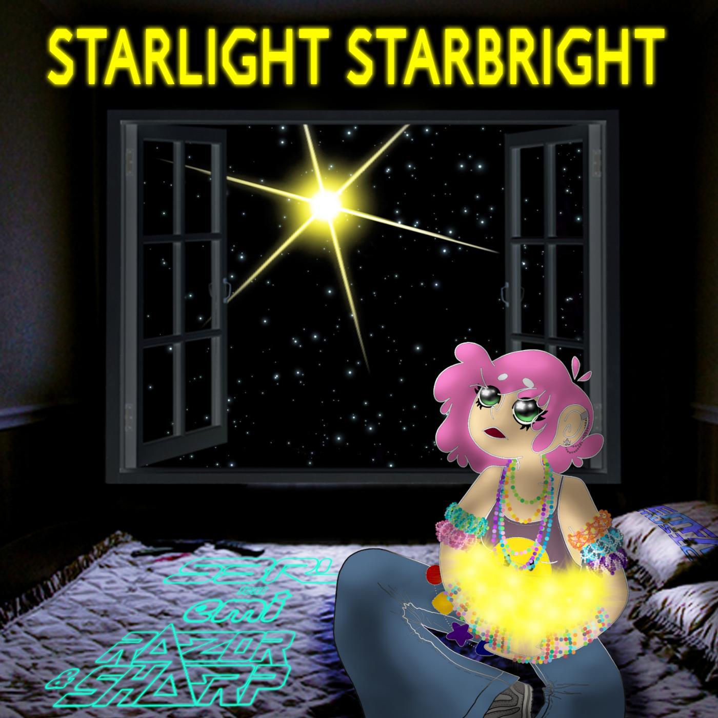 S3RL - Starlight Starbright (feat. Emi & Razor Sharp)