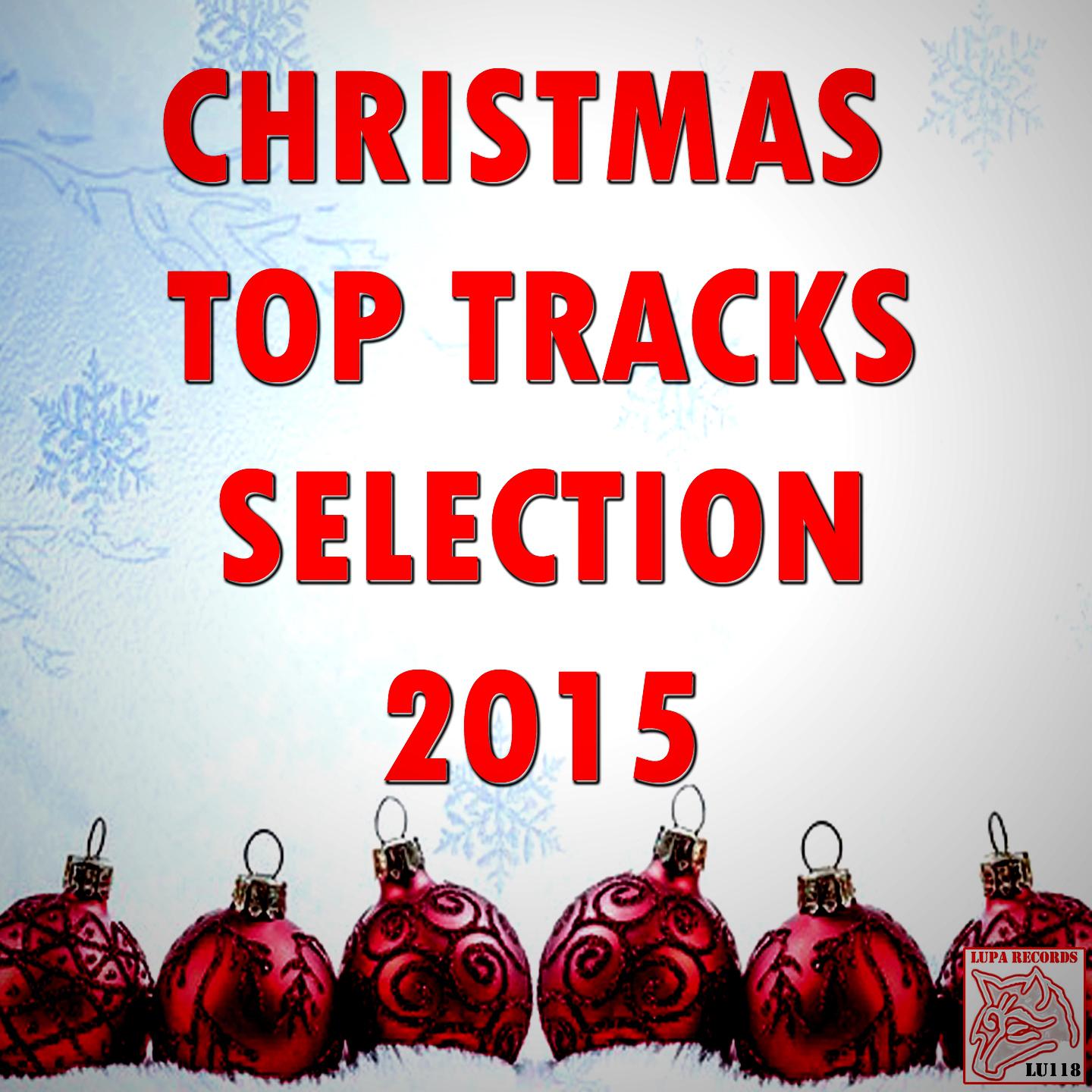 Постер альбома Christmas Top Tracks Selection 2015