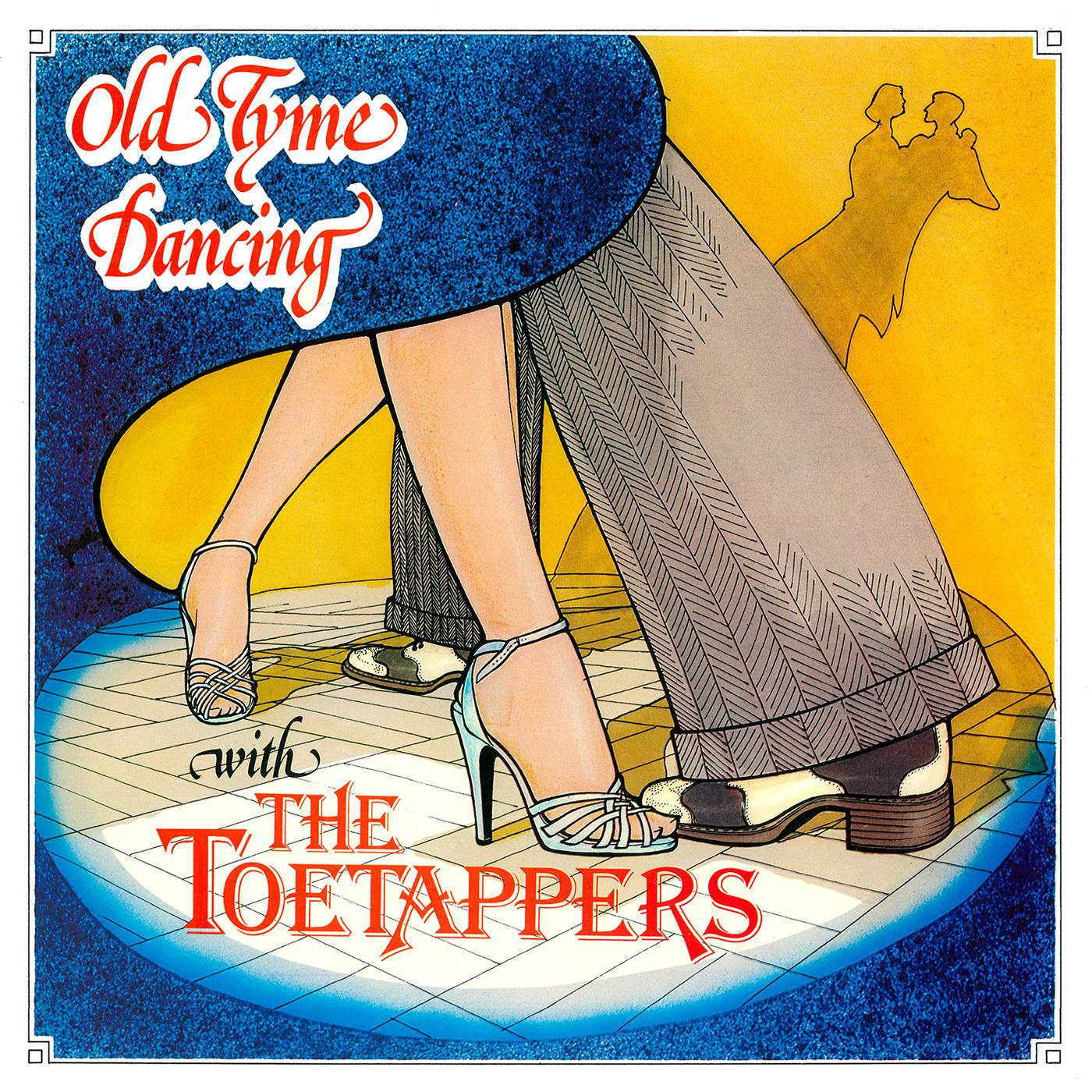 The Toetappers - Waltz: Blue Skirt Waltz / Let Me Call You Sweetheart / Cattle Call