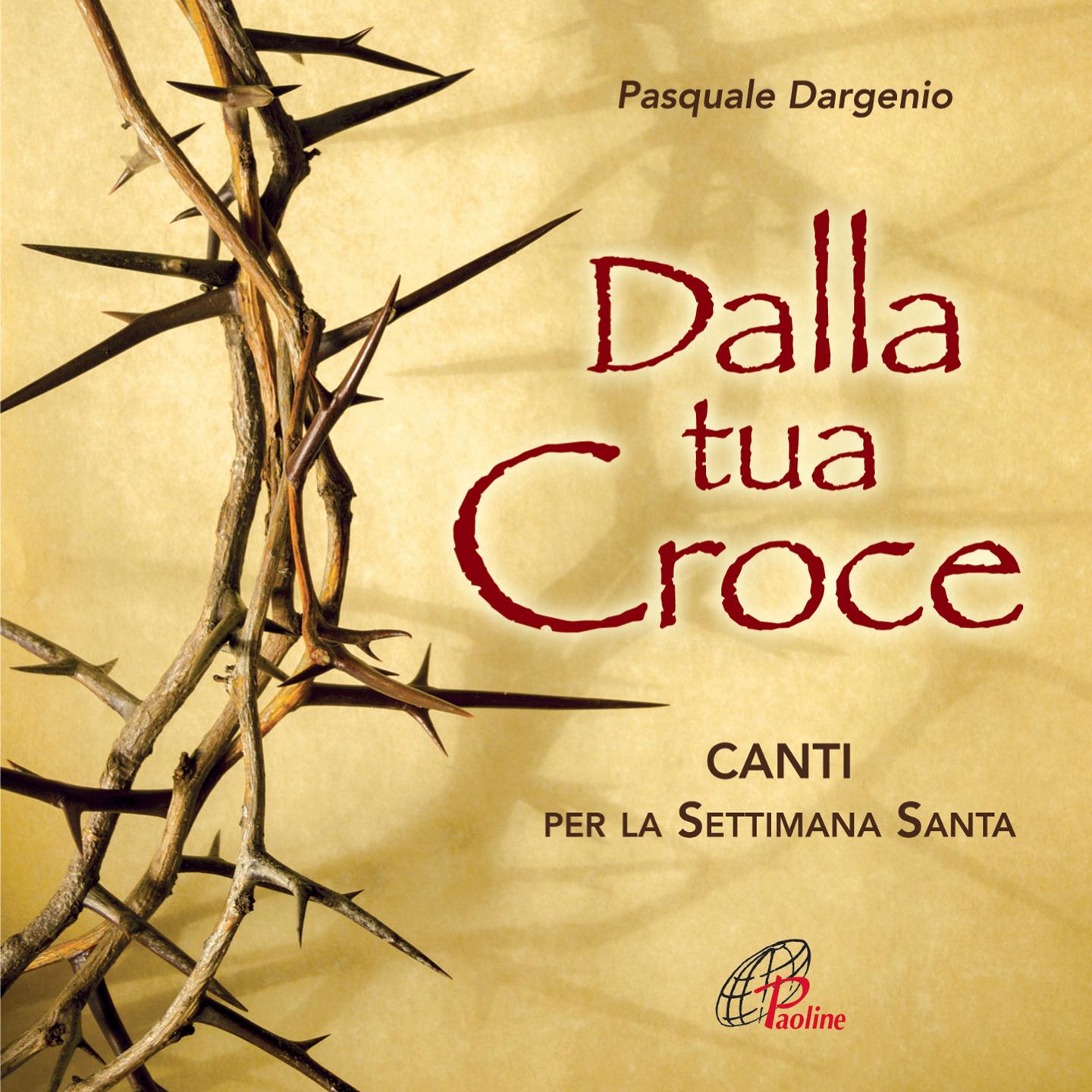 Постер альбома Dalla tua Croce