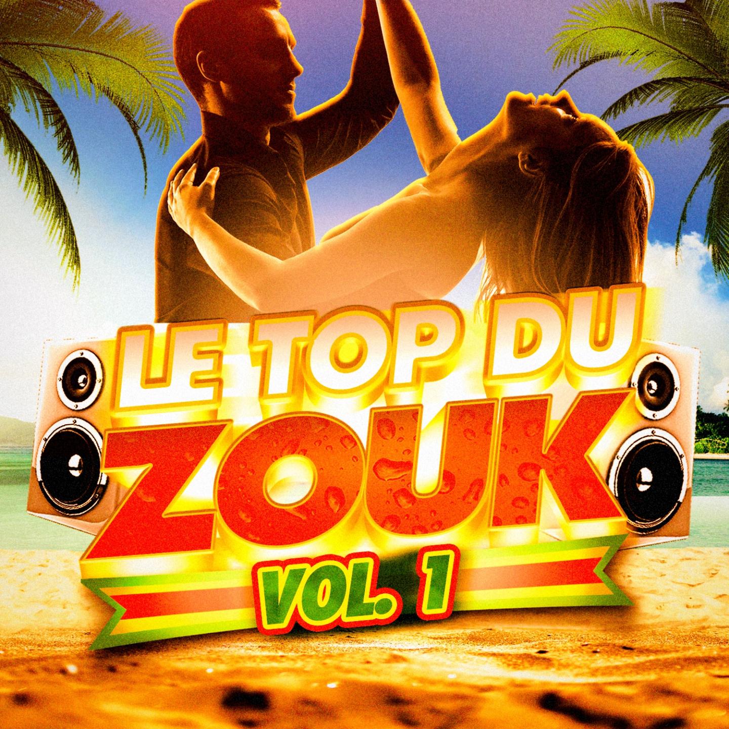 Постер альбома Le top du Zouk, Vol. 1
