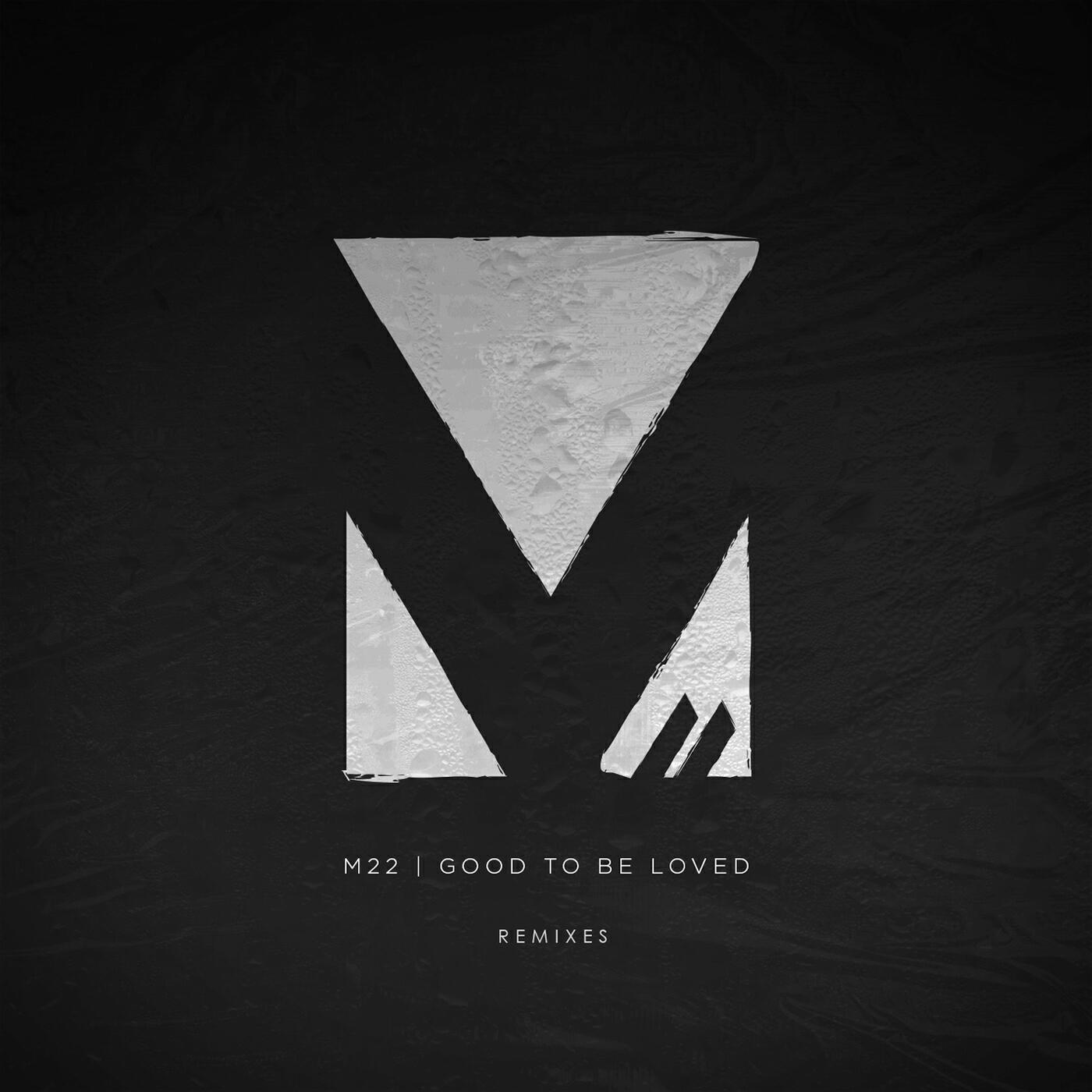 M-22 - Good To Be Loved (Robot Koch Remix)