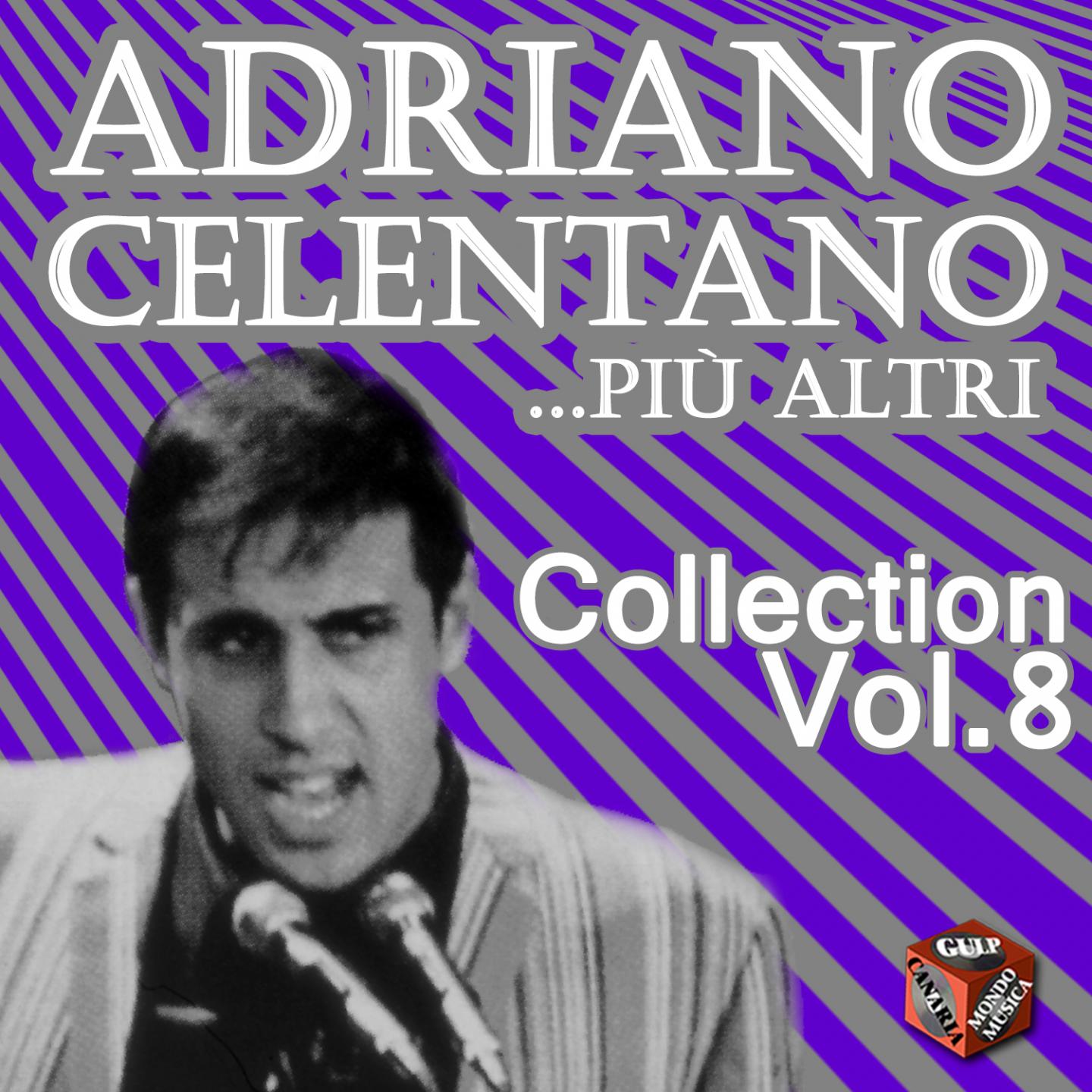 Постер альбома Adriano Celentano Collection, Vol. 8