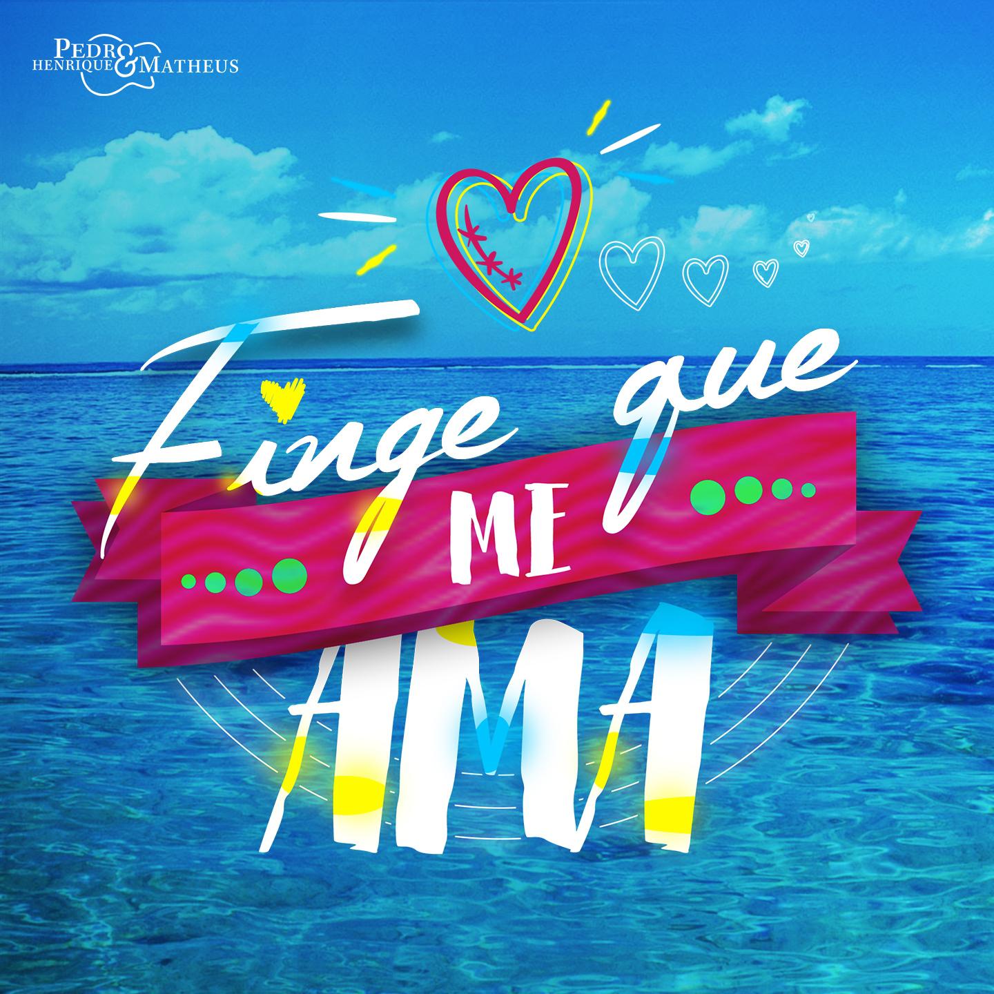 Постер альбома Finge Que Me Ama