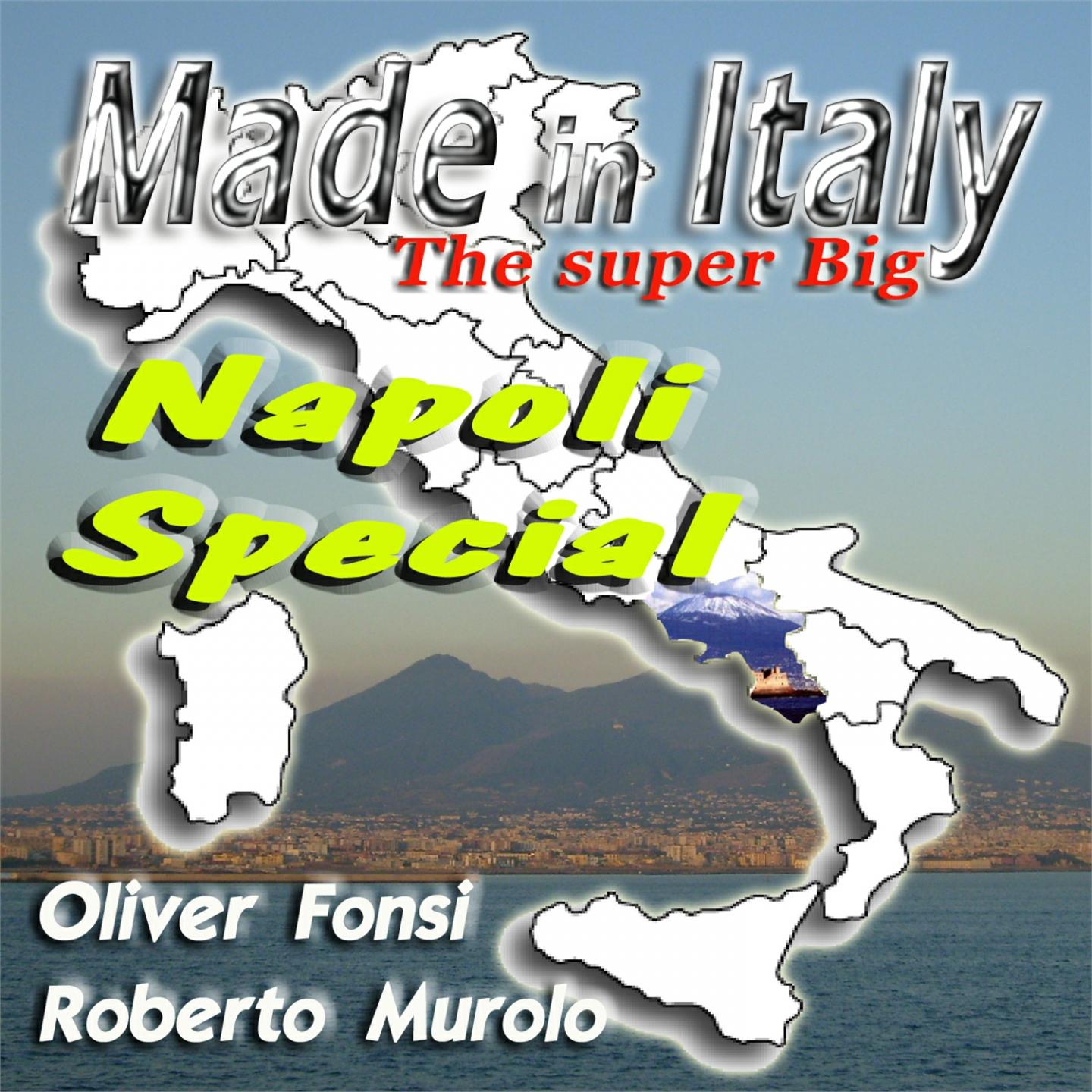 Постер альбома Made in Italy: The Super Big Napoli Special