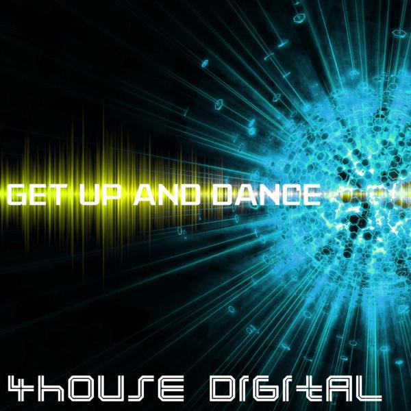 Постер альбома Get Up And Dance