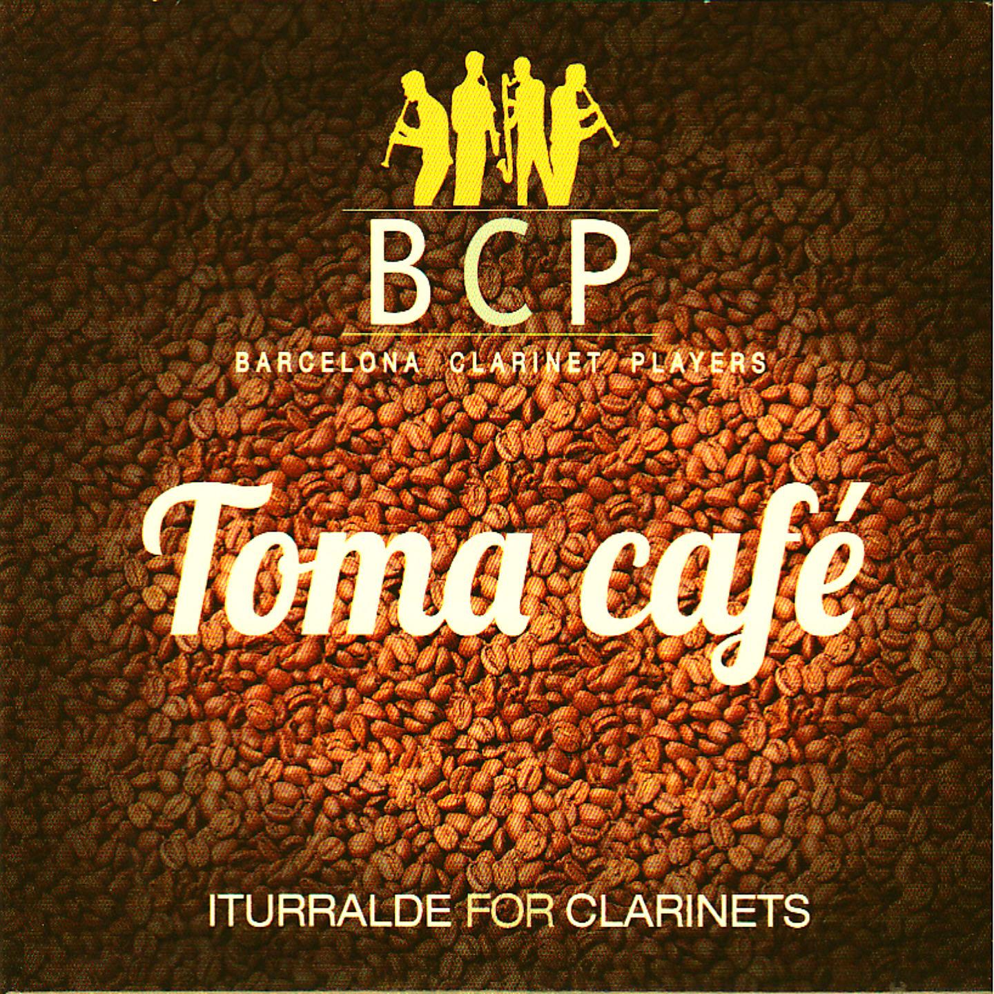 Постер альбома Toma Café (Iturralde for Clarinets)