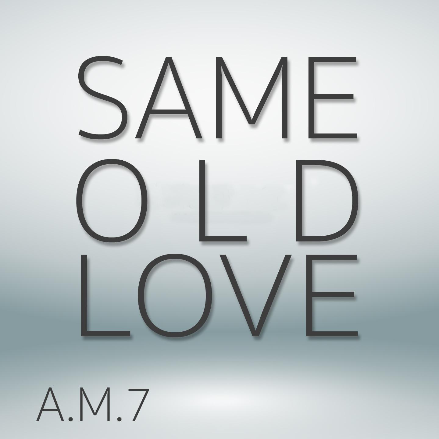 Постер альбома Same Old Love