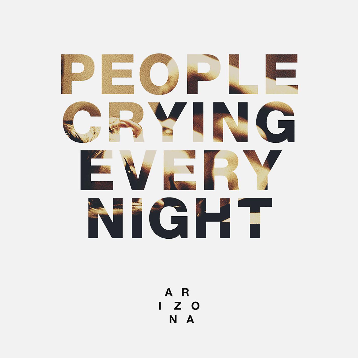 Постер альбома People Crying Every Night