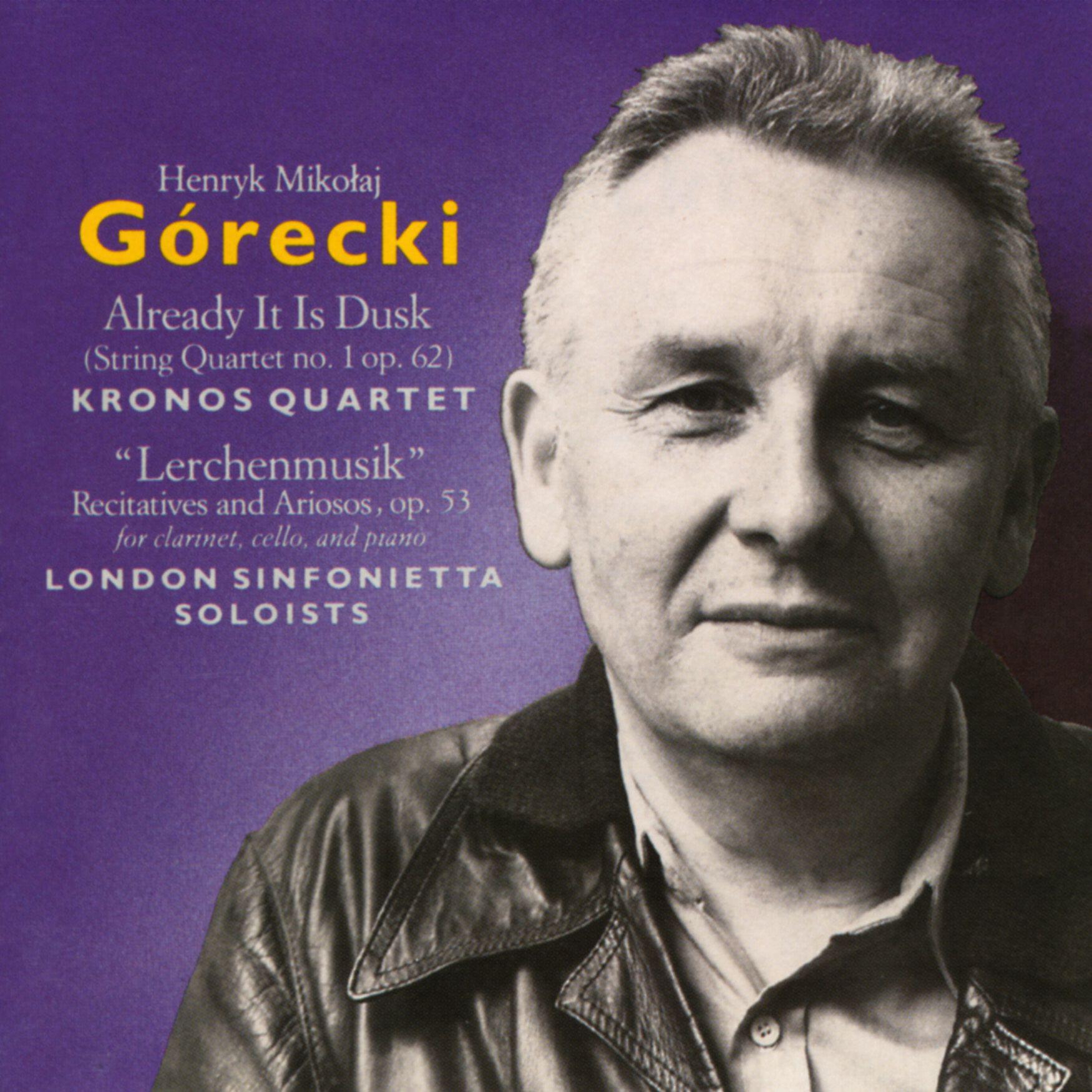 Kronos Quartet - Already It Is Dusk: String Quartet No. 1, Op. 62