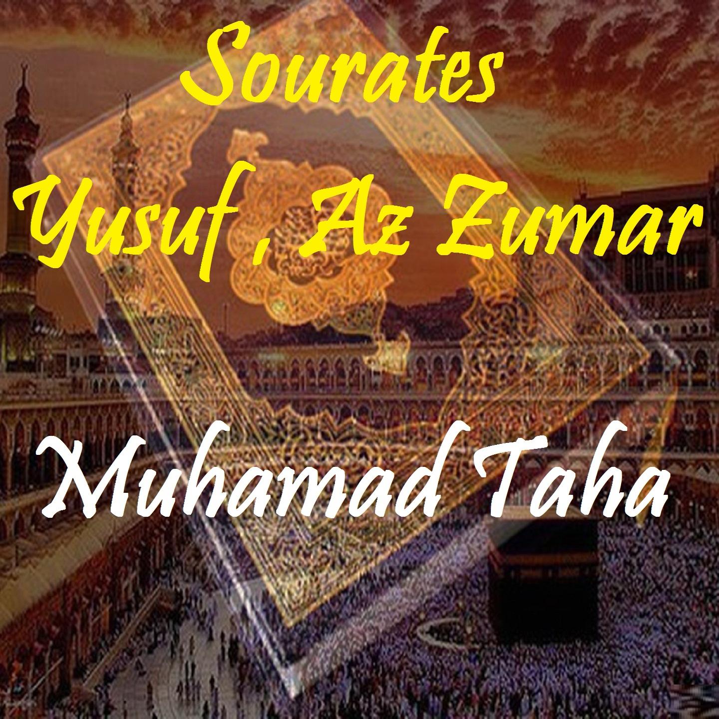Постер альбома Sourates Yusuf , Az Zumar