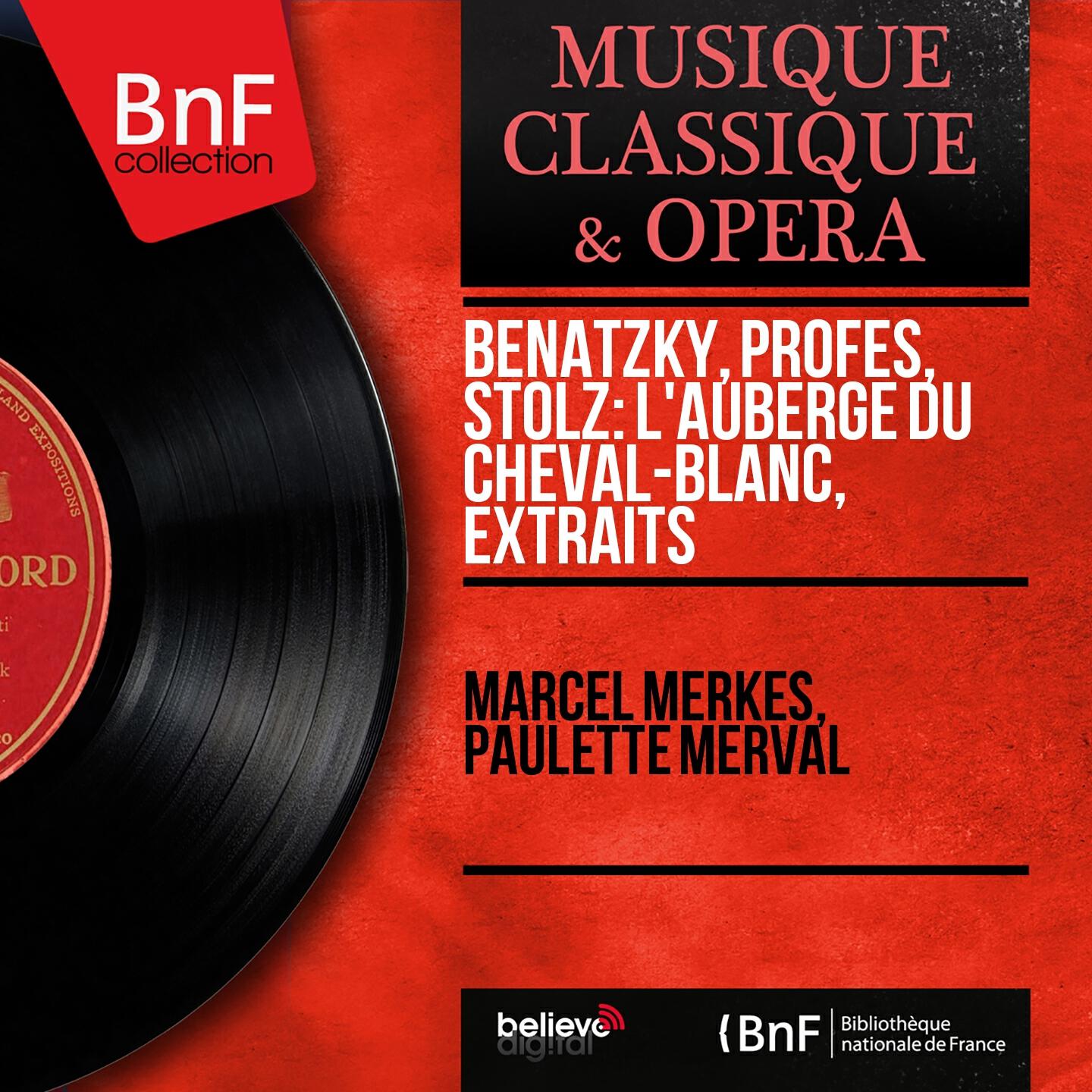 Marcel Merkès - L'auberge du Cheval-Blanc, Act I: Tout bleu, tout bleu