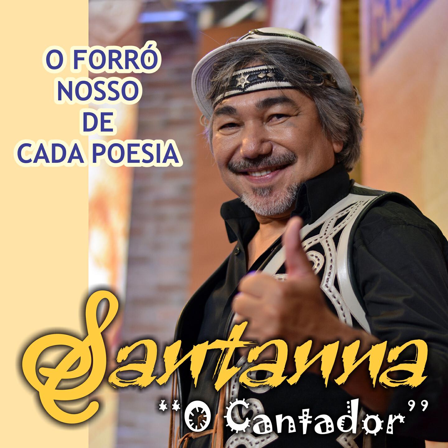 Santanna o Cantador - Mãos Que Oferecem Flores