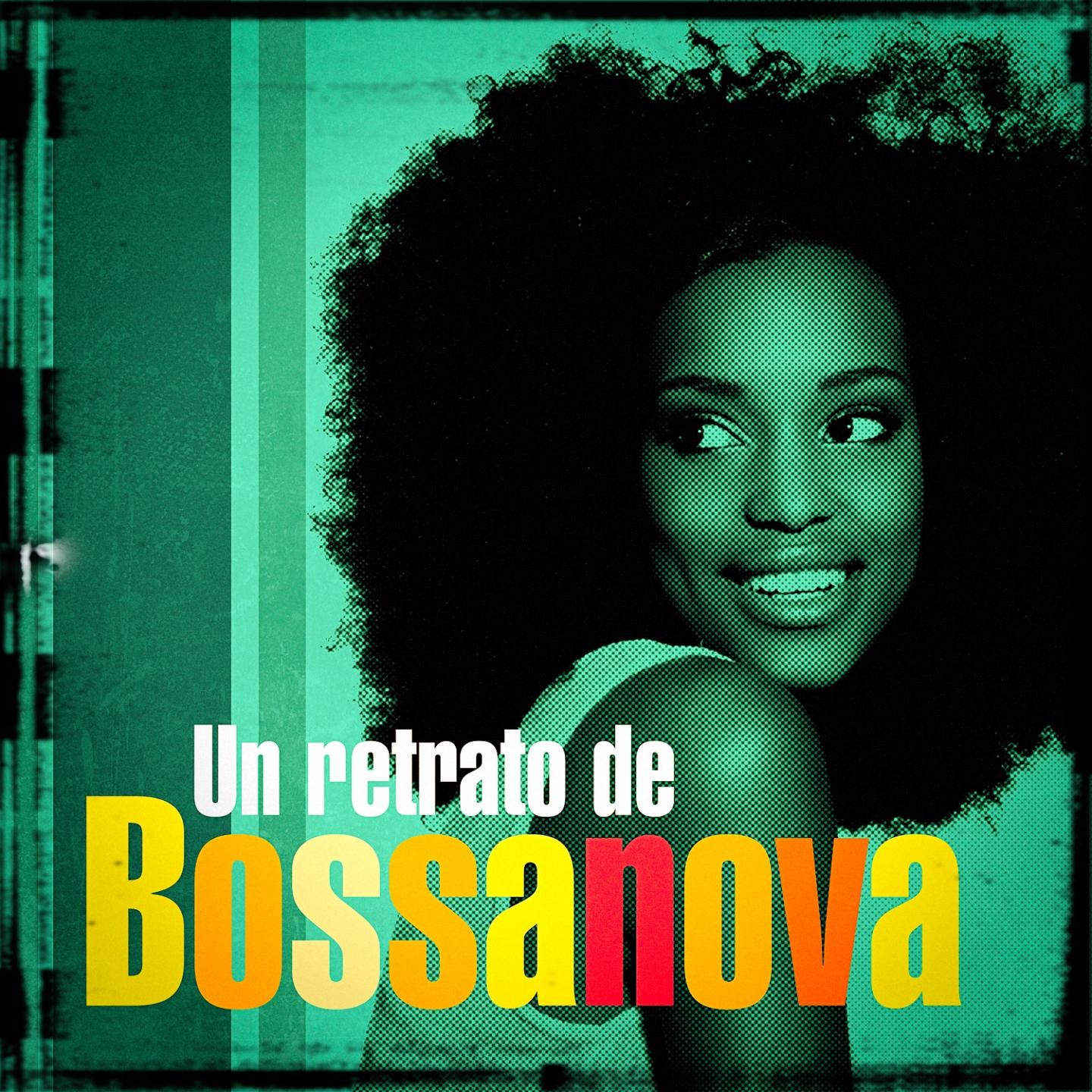 Постер альбома Un Retrato de Bossanova
