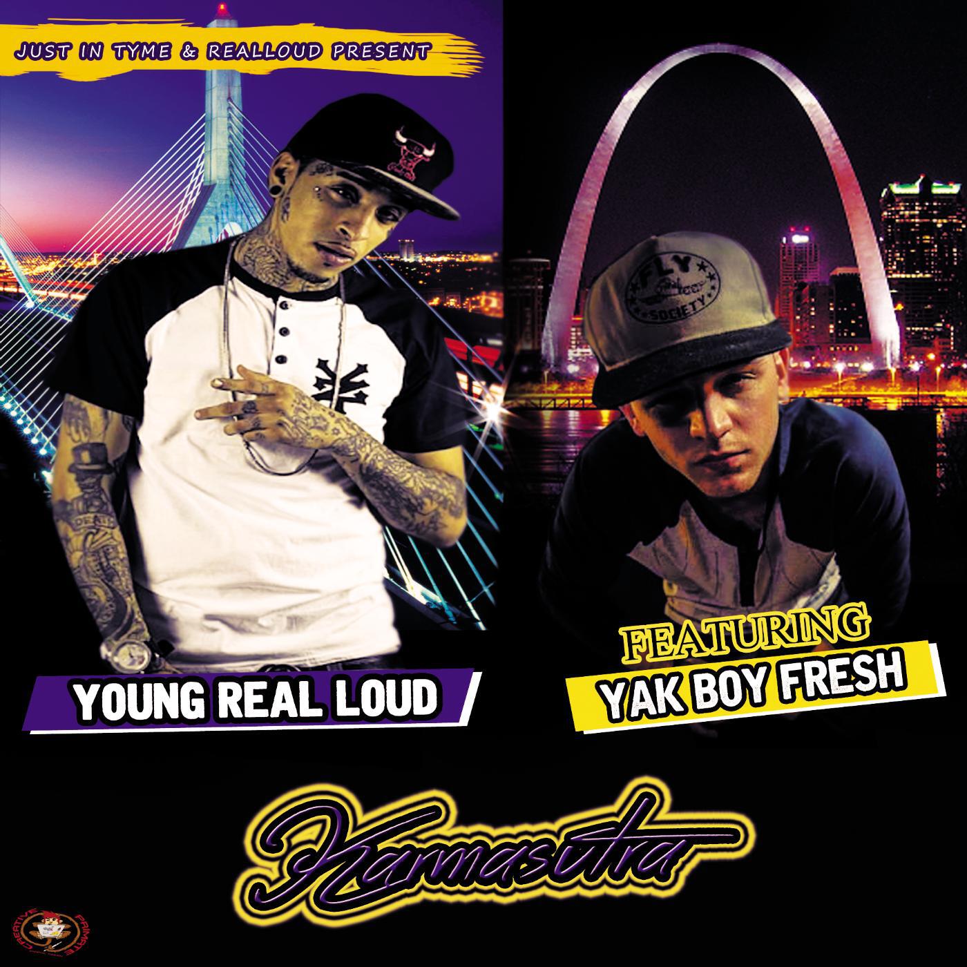 Young Real Loud - Kamasutra (feat. Yak Boy Fresh)