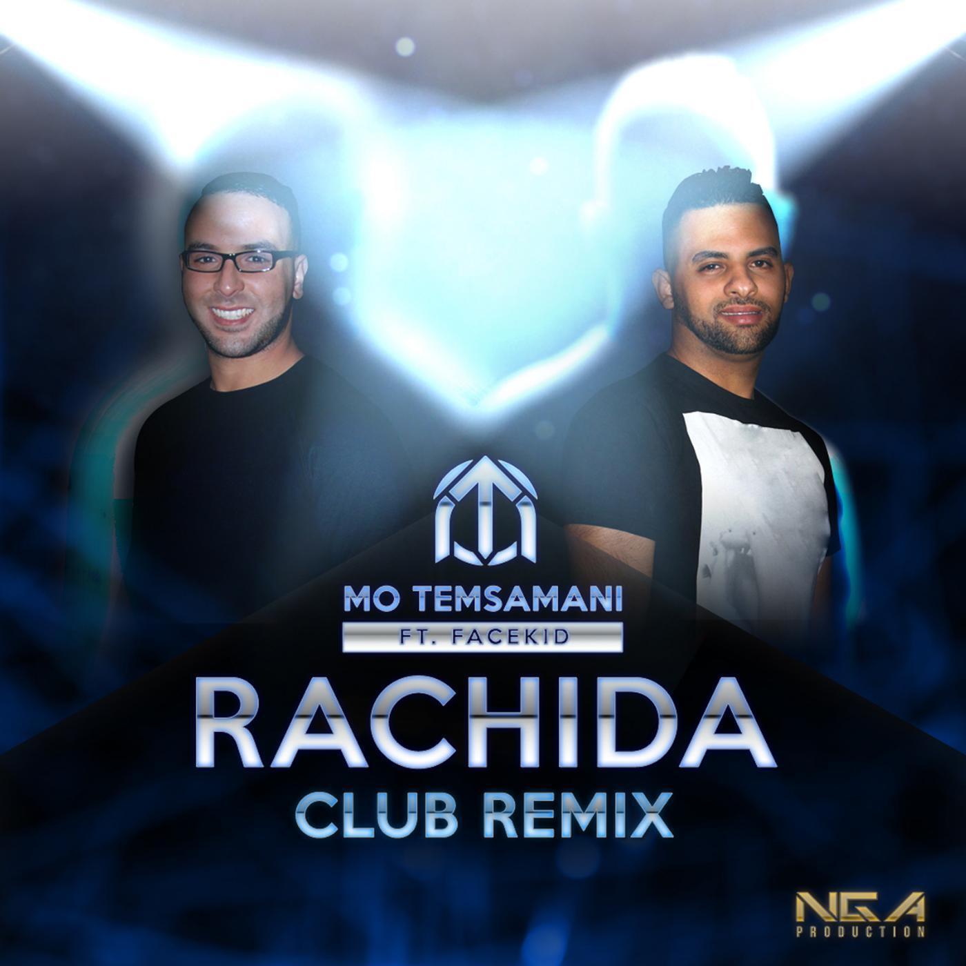 Mo Temsamani - Rachida (Club Remix) [feat. FaceKid]