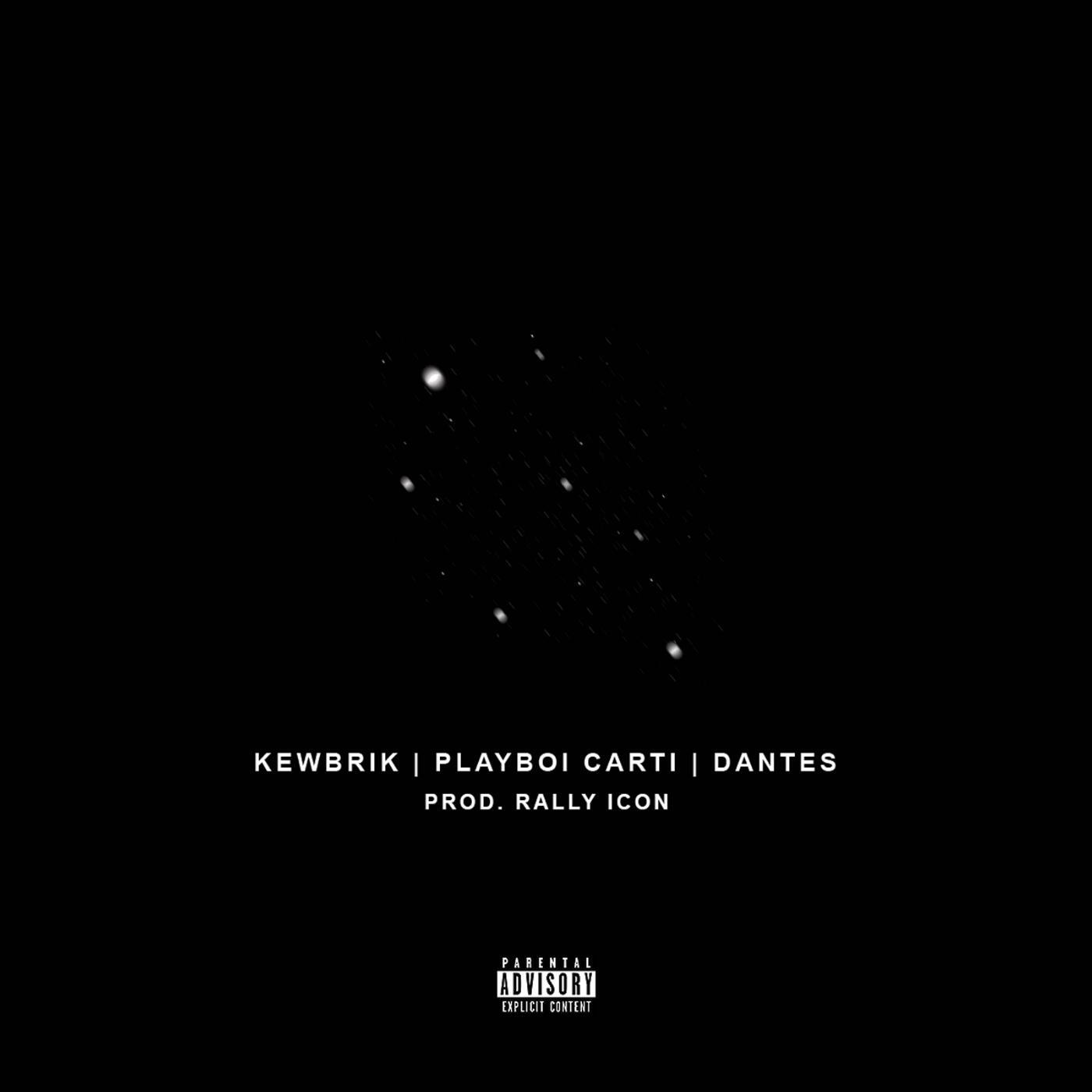 Kewbrik - Snow (feat. Playboi Carti & Dantes)