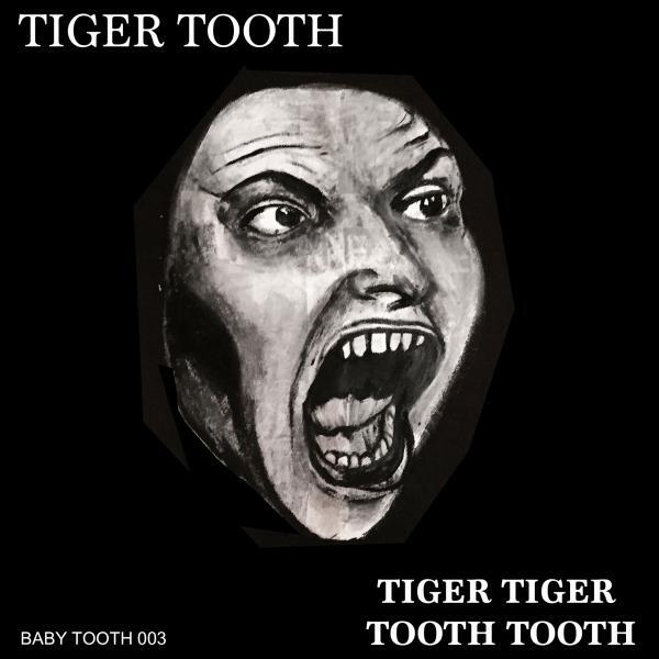 Tiger Tooth - Tiger Tiger Tooth Tooth (radio / video edit)