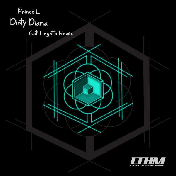 Prince.L - Dirty Diana (Guti Legatto Remix)