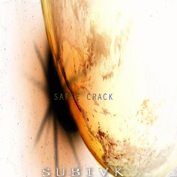 Subivk - Space Crack