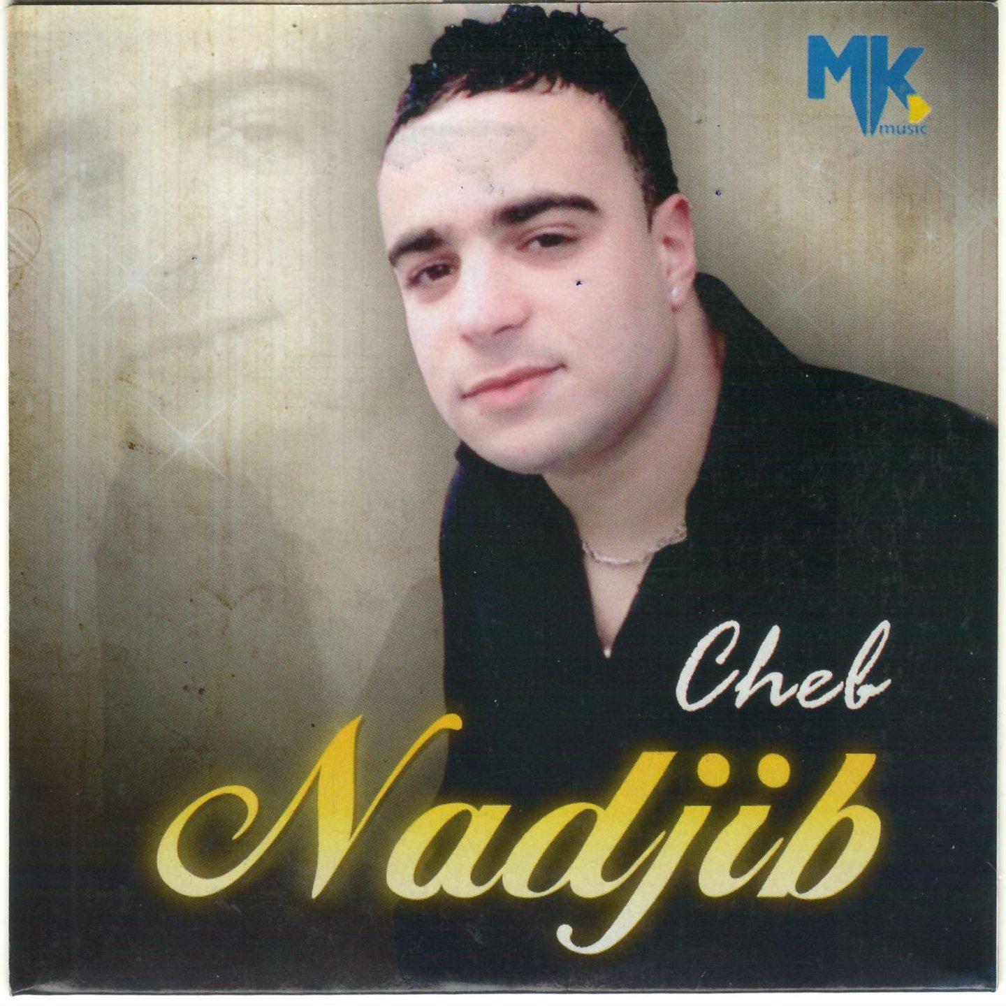 Постер альбома Cheb Nadjib