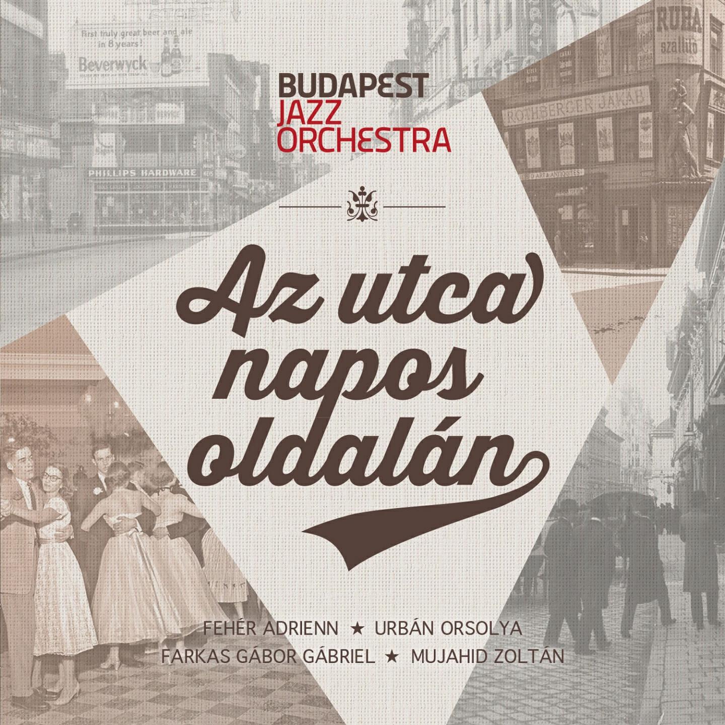 Budapest Jazz Orchestra - Míg a Napfény Mosolyog Rád