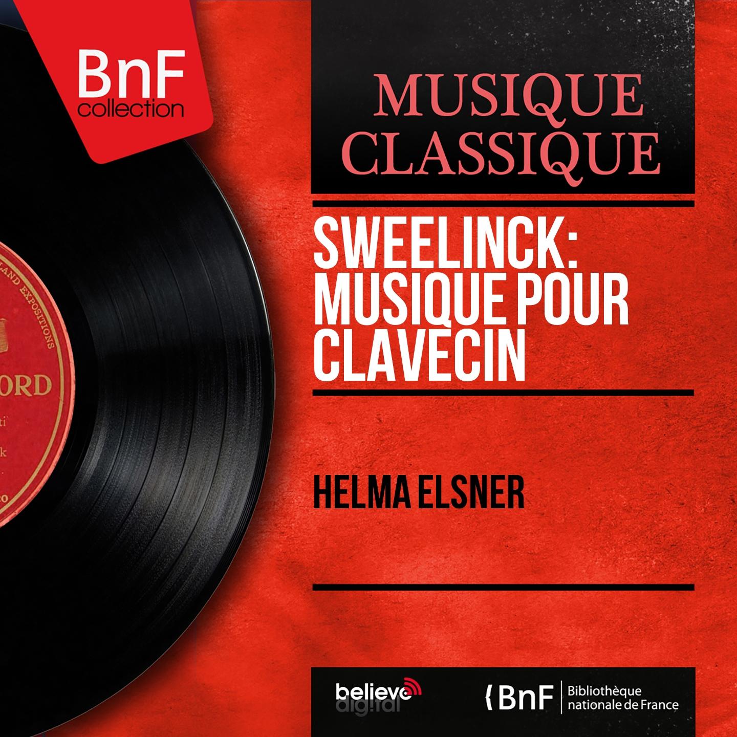 Постер альбома Sweelinck: Musique pour clavecin (Mono Version)