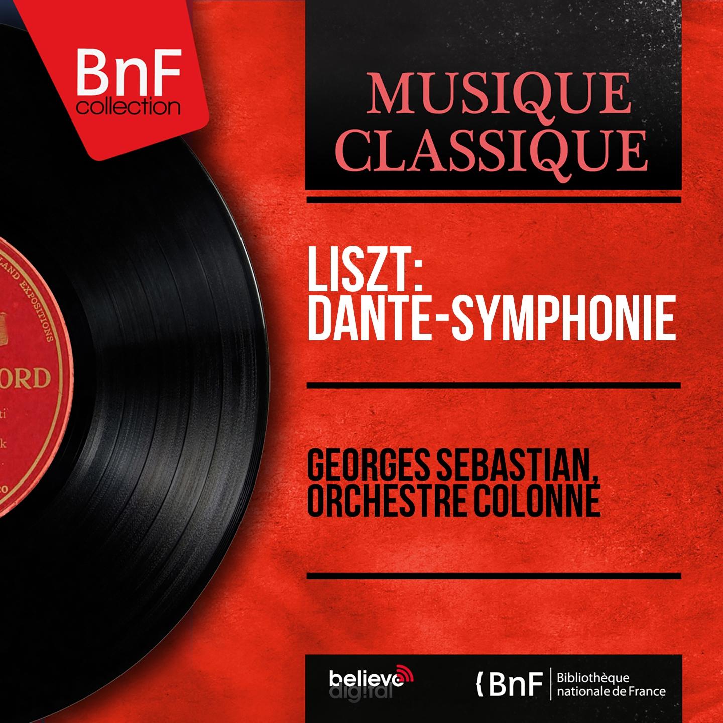 Постер альбома Liszt: Dante-Symphonie (Mono Version)