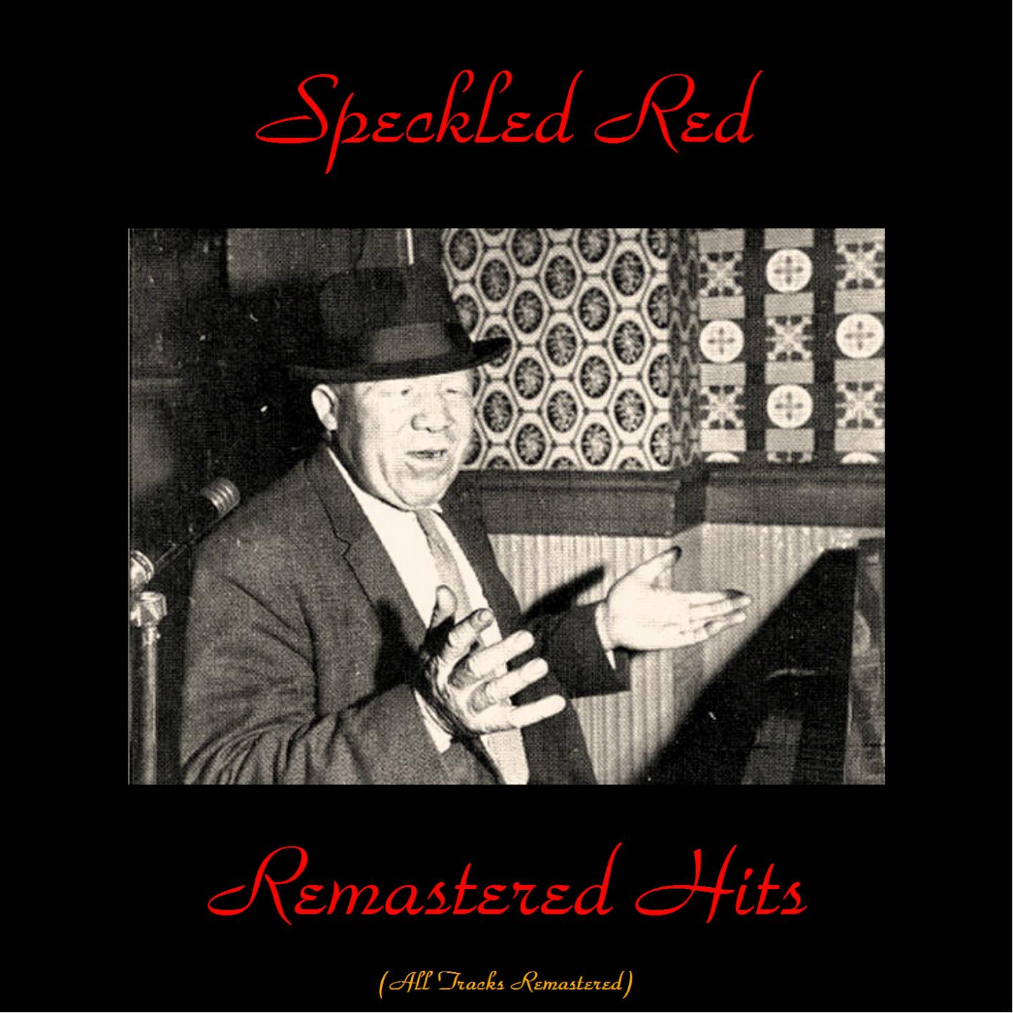 Speckled Red - Do the Georgia (Remastered)
