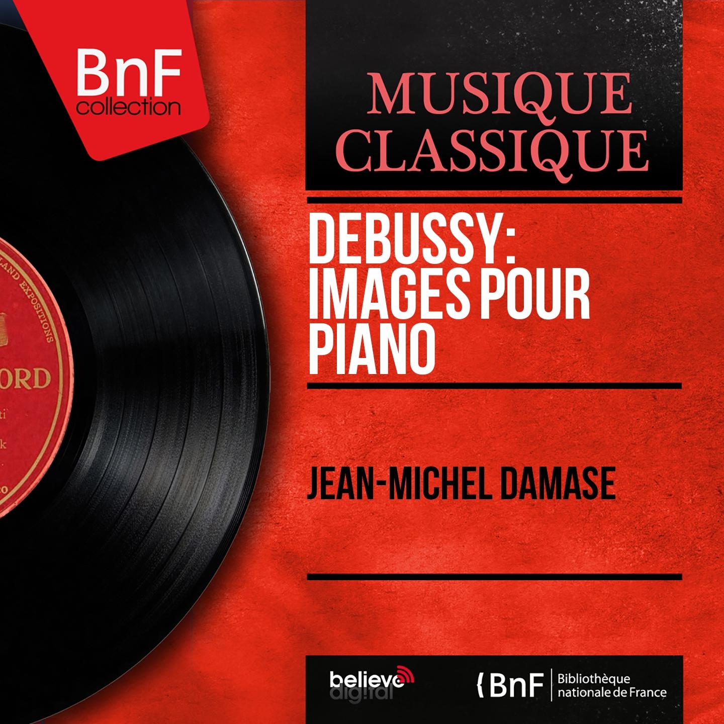 Постер альбома Debussy: Images pour piano (Mono Version)