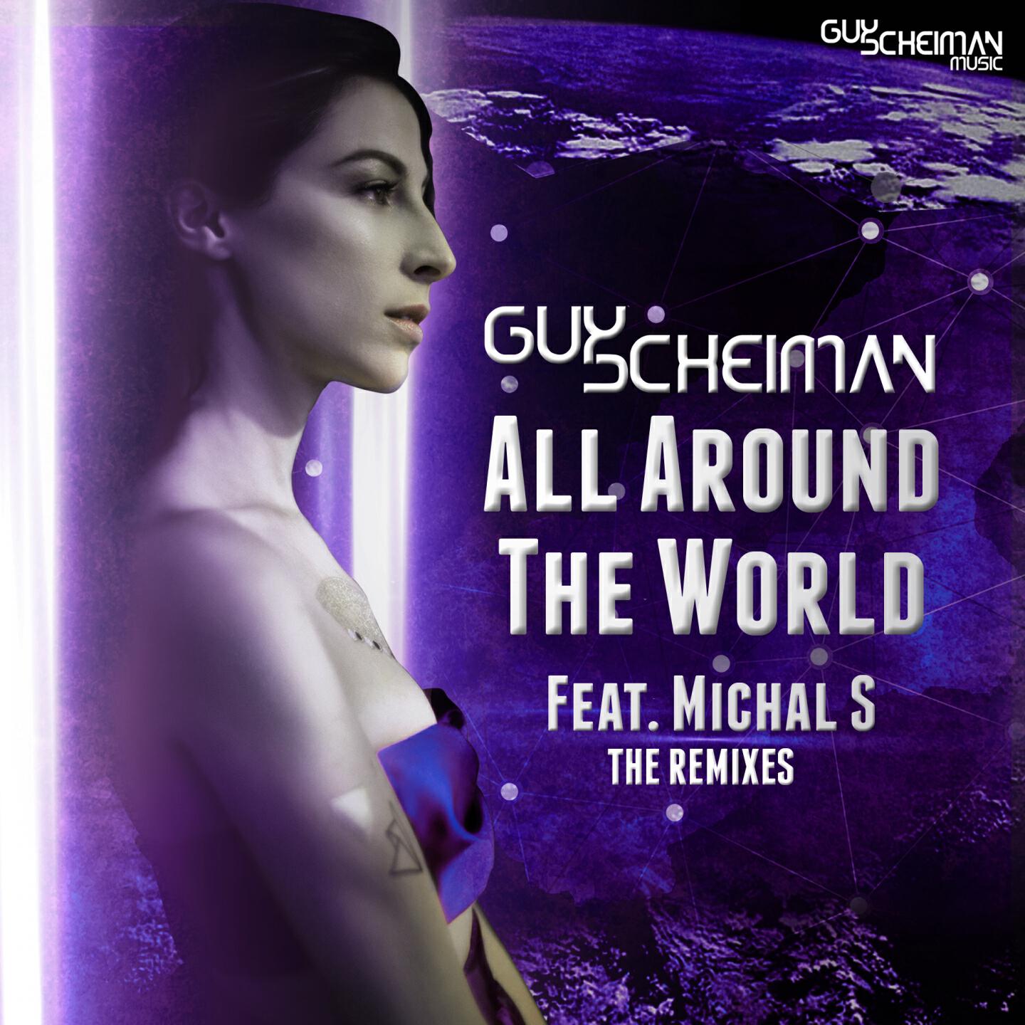 Guy Scheiman - All Around the World (Extasia Remix)