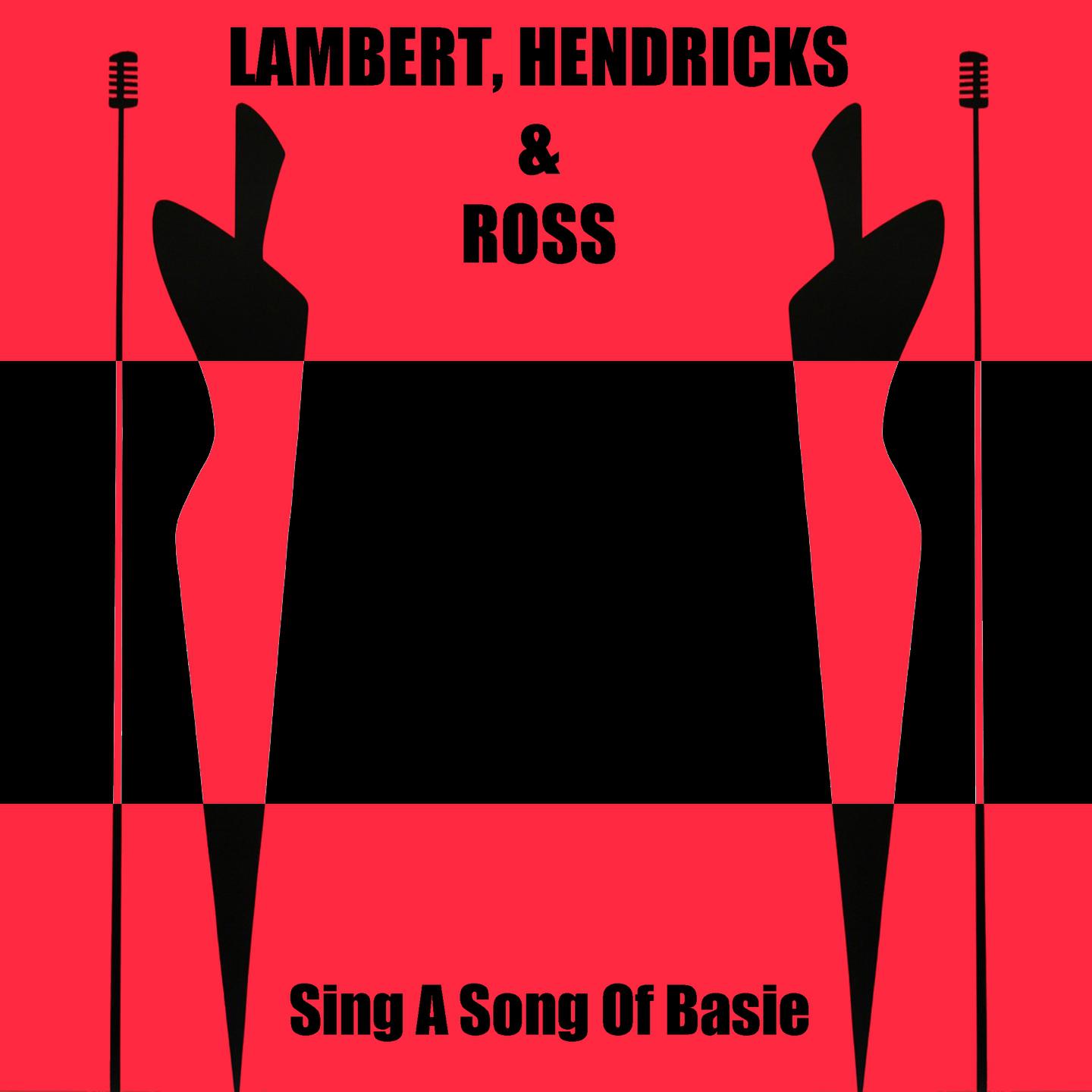 Постер альбома Lambert, Hendricks & Ross: Sing a Song of Basie
