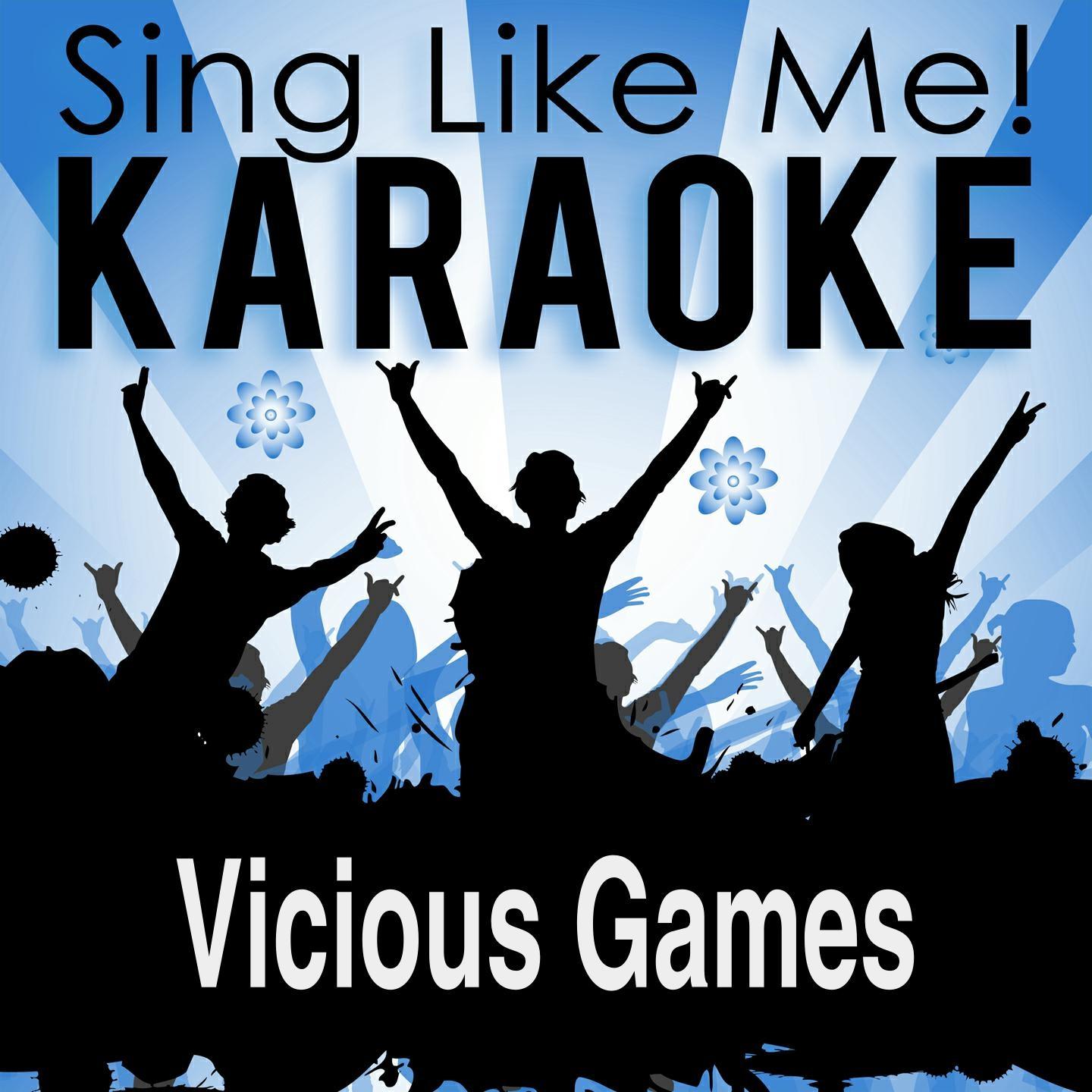 Постер альбома Vicious Games (Karaoke Version)