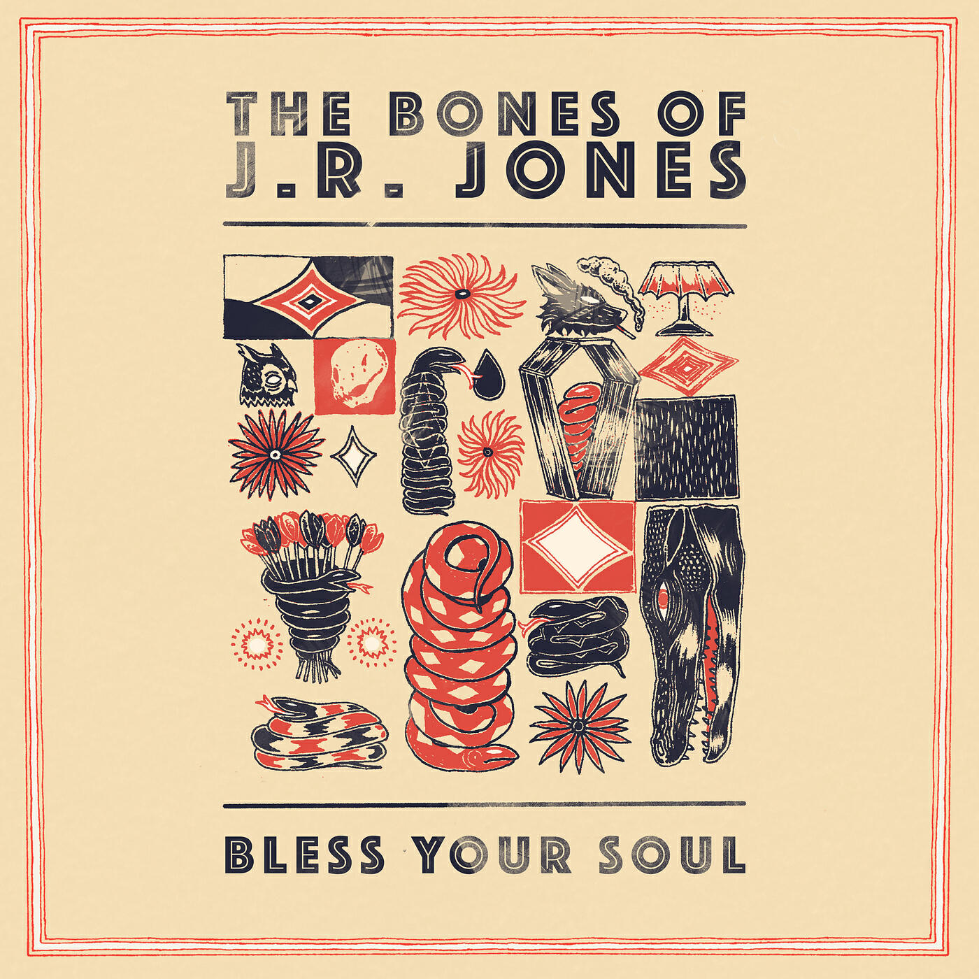 The Bones of J.R. Jones - Bless Your Soul
