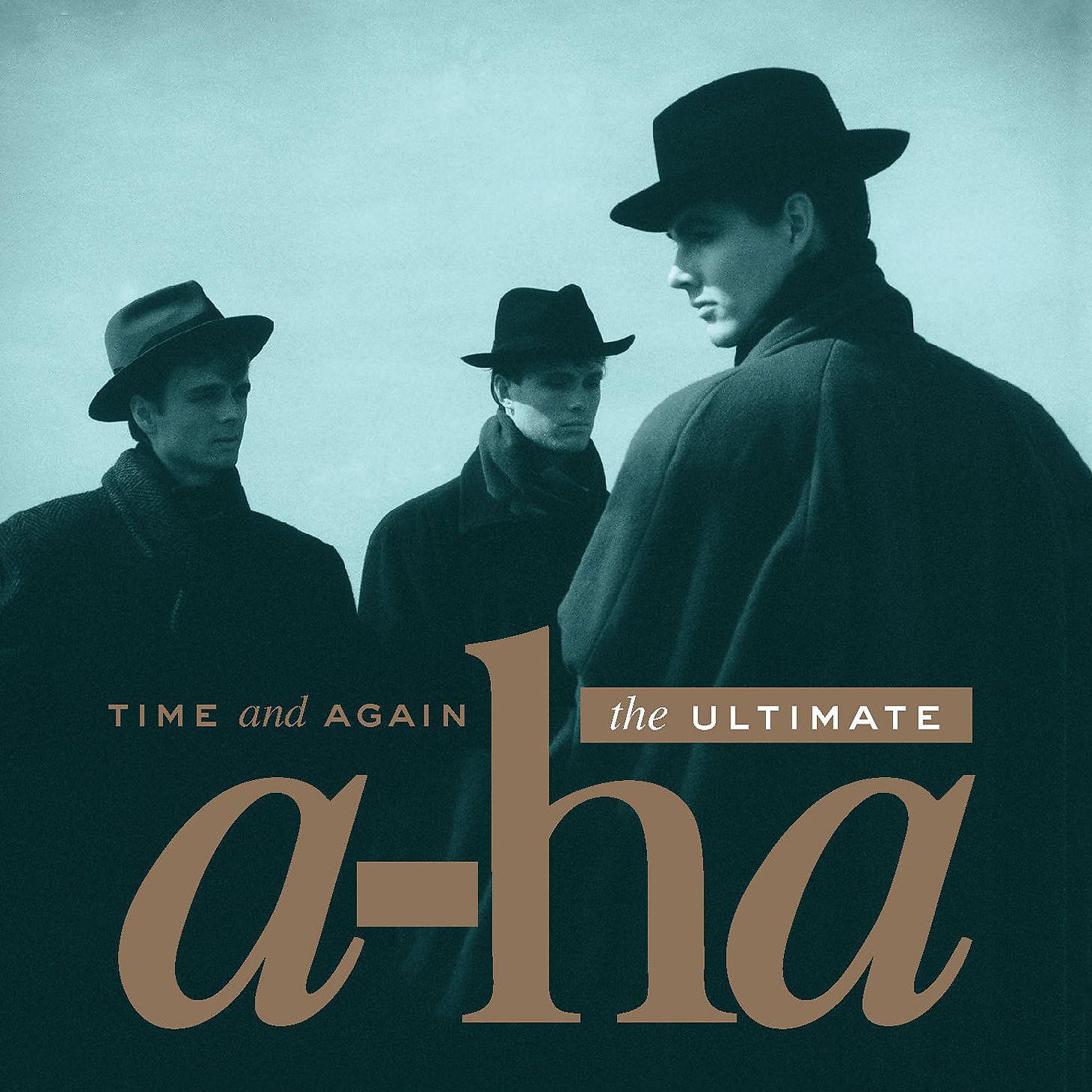 Постер альбома Time and Again: The Ultimate a-ha