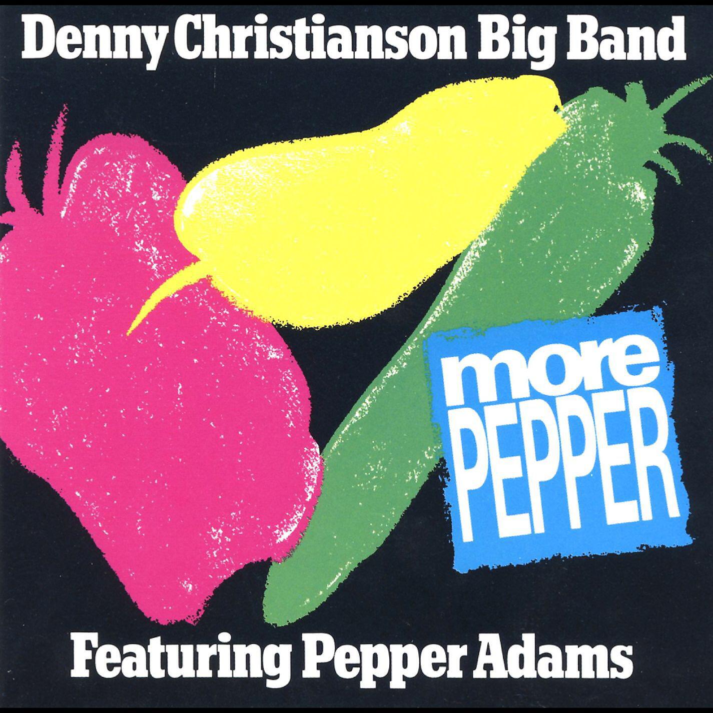 Denny Christianson Big Band - Arlequin (feat. Pepper Adams)