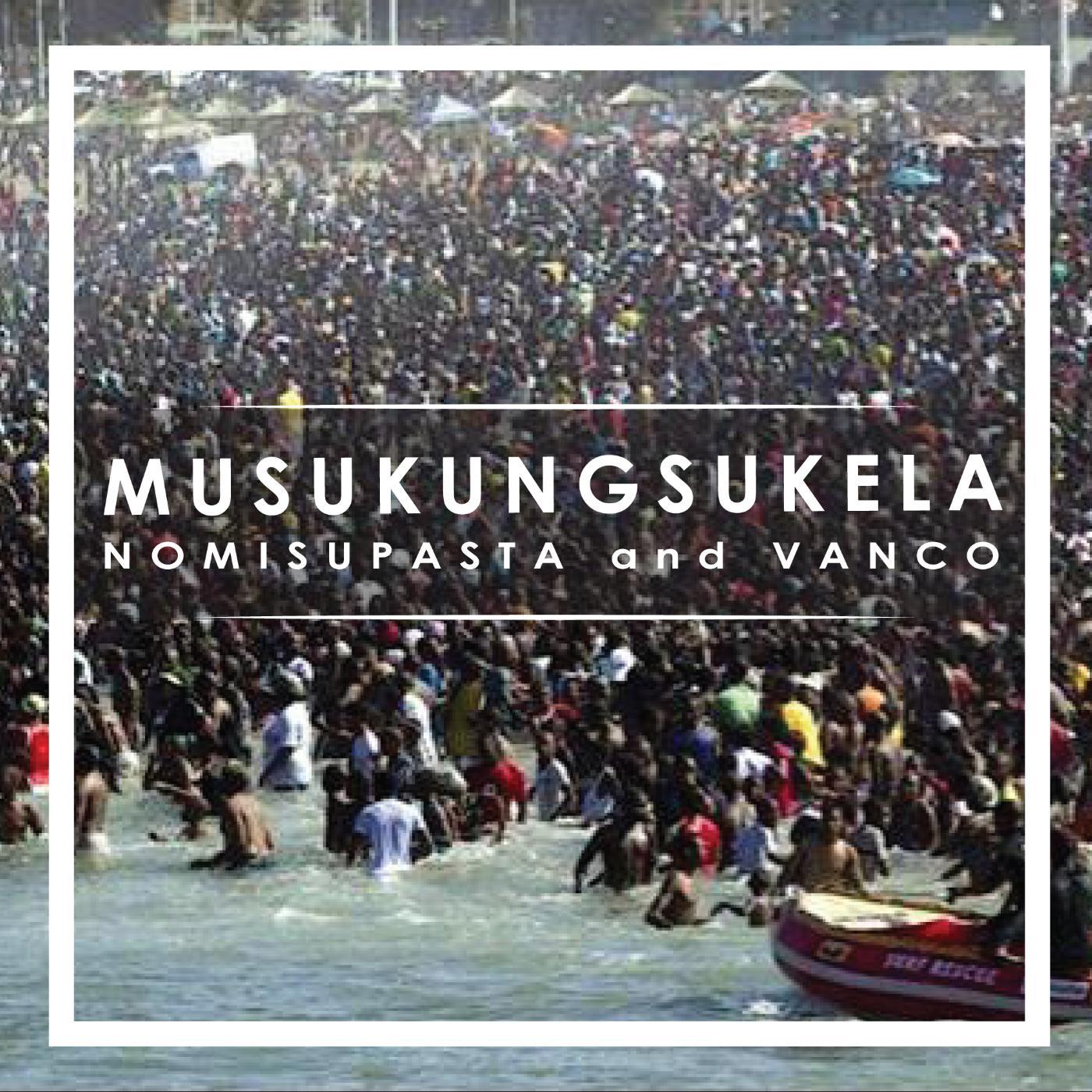 Постер альбома Musukungsukela