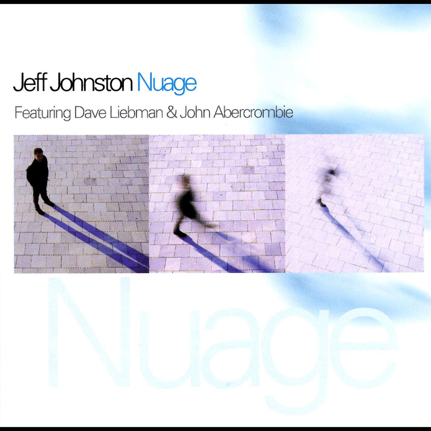 Jeff Johnston - One By One (feat. Dave Liebman & John Abercrombie)