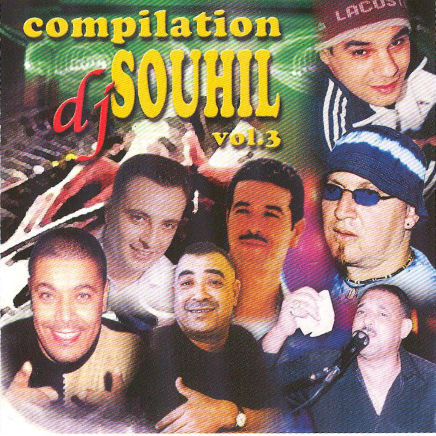 Постер альбома Compilation DJ Souhil, Vol. 3