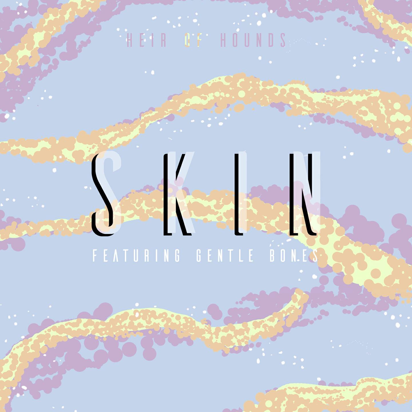 Heir of Hounds - Skin