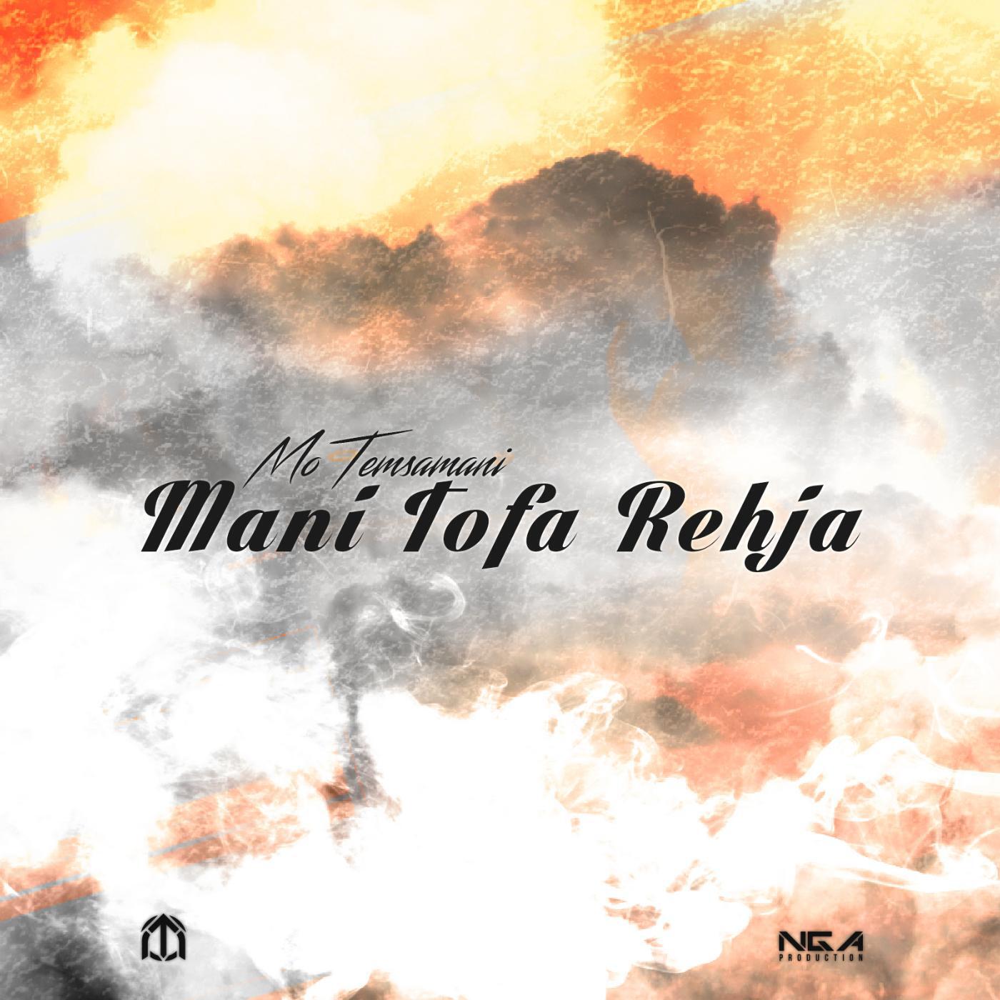 Mo Temsamani - Mani Tofa Rehja