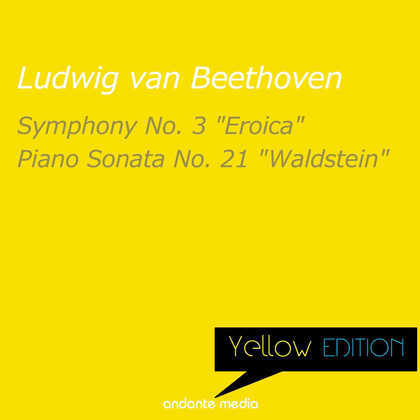 Постер альбома Yellow Edition - Beethoven: Symphony No. 3 "Eroica" & Piano Sonata No. 21 "Waldstein"