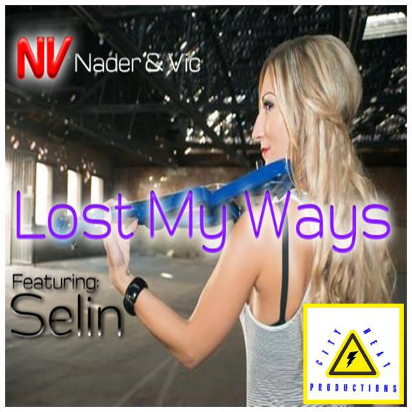 Club NV Nader - Lost My Ways (feat. Selin) (Main Mix)